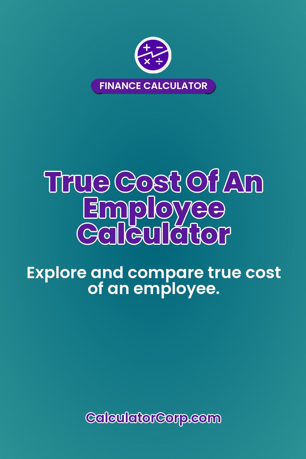 True Cost Of An Employee Calculator