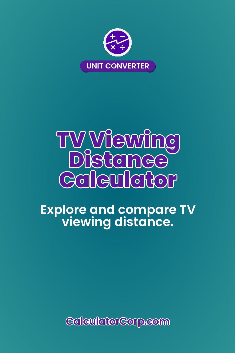 TV Viewing Distance Calculator