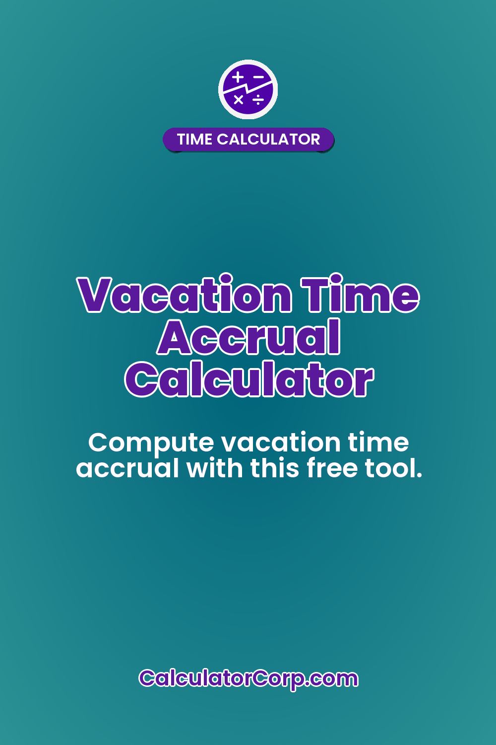 Vacation Time Accrual Calculator