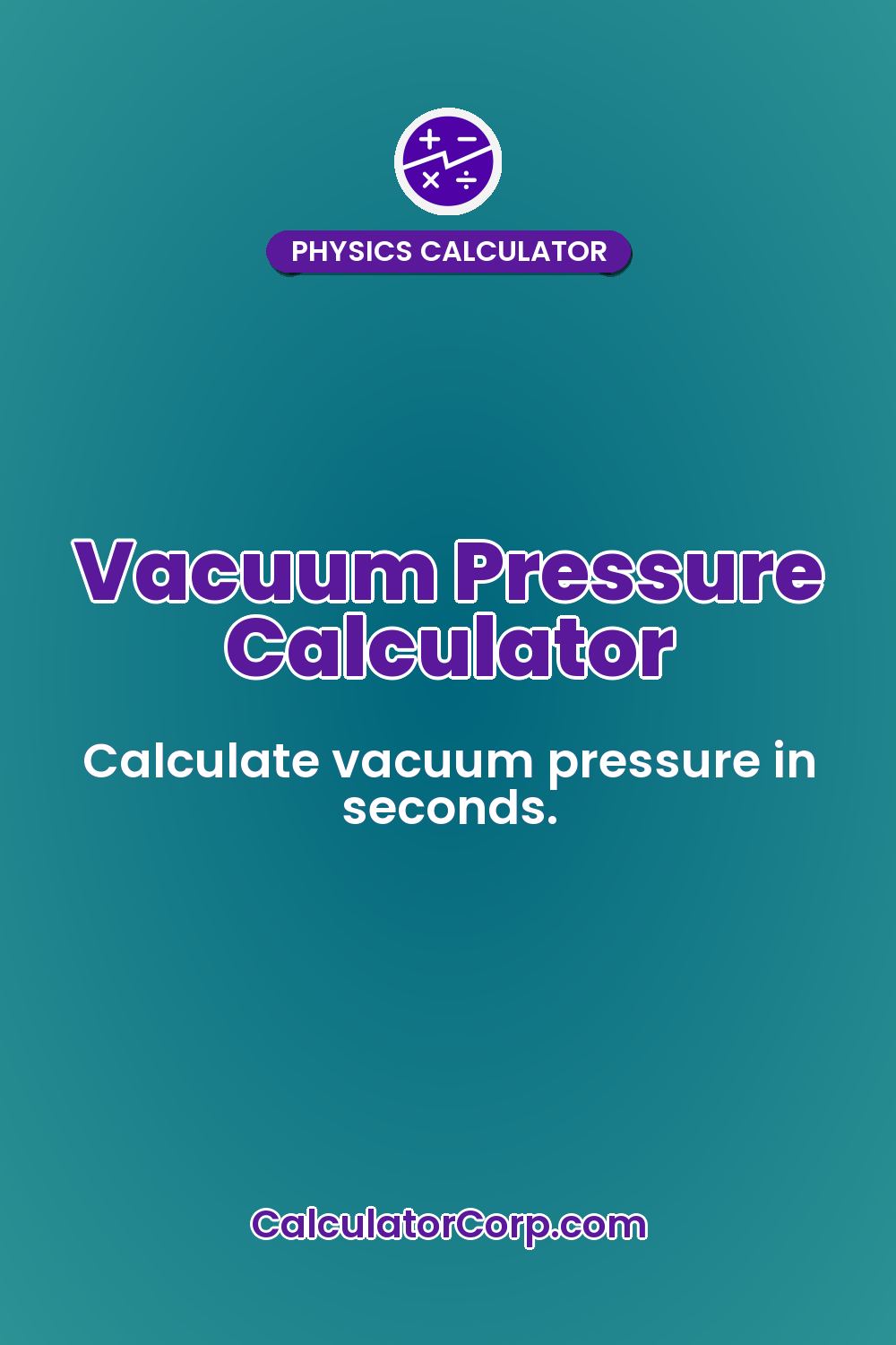 Vacuum Pressure Calculator