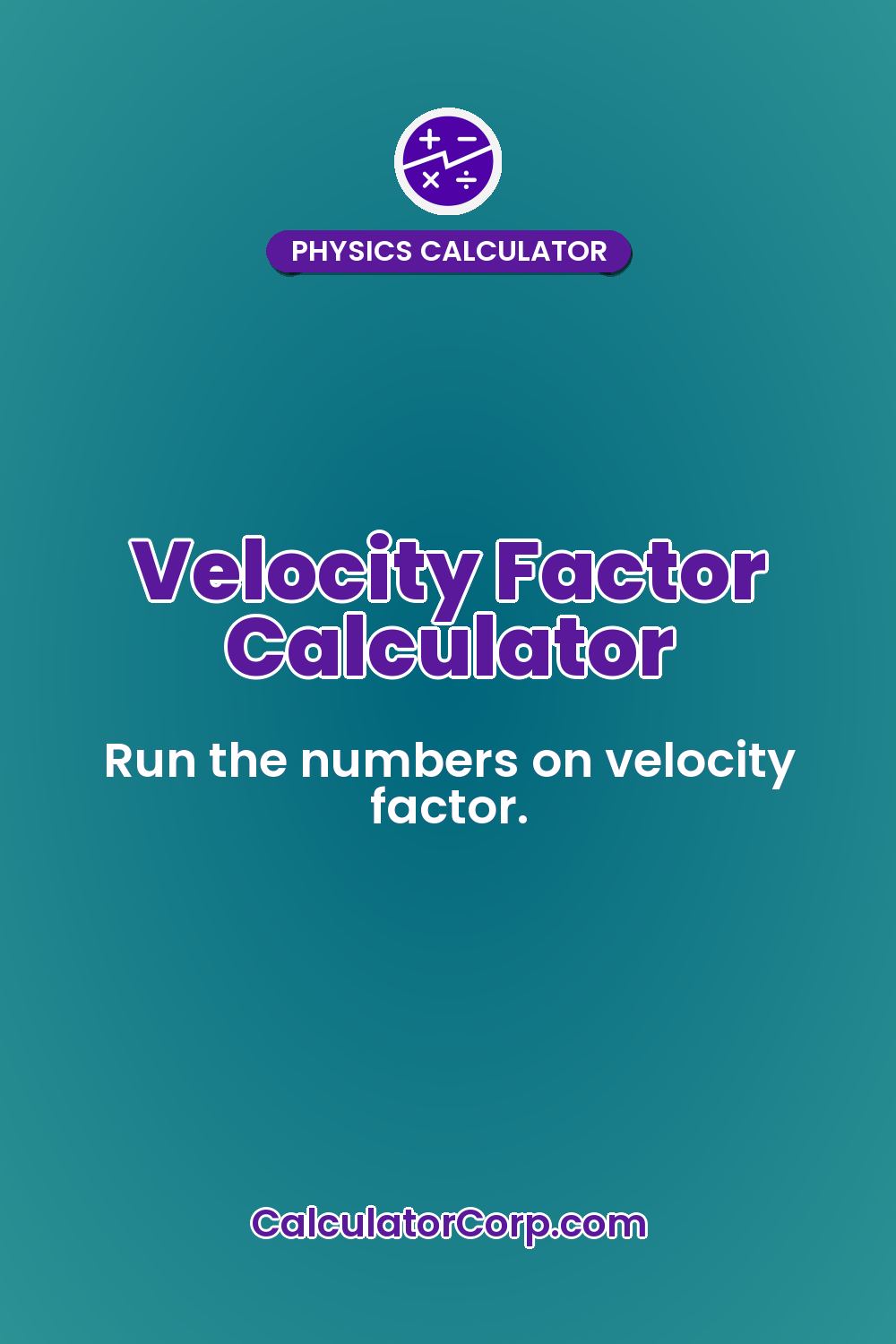 Velocity Factor Calculator