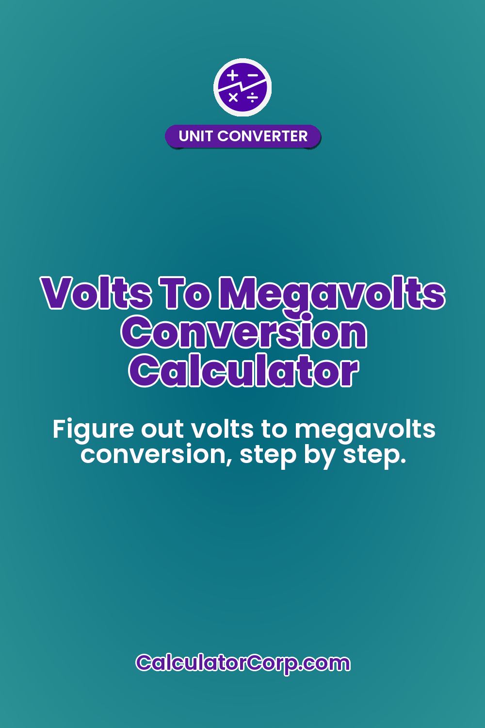 Volts To Megavolts Conversion Calculator