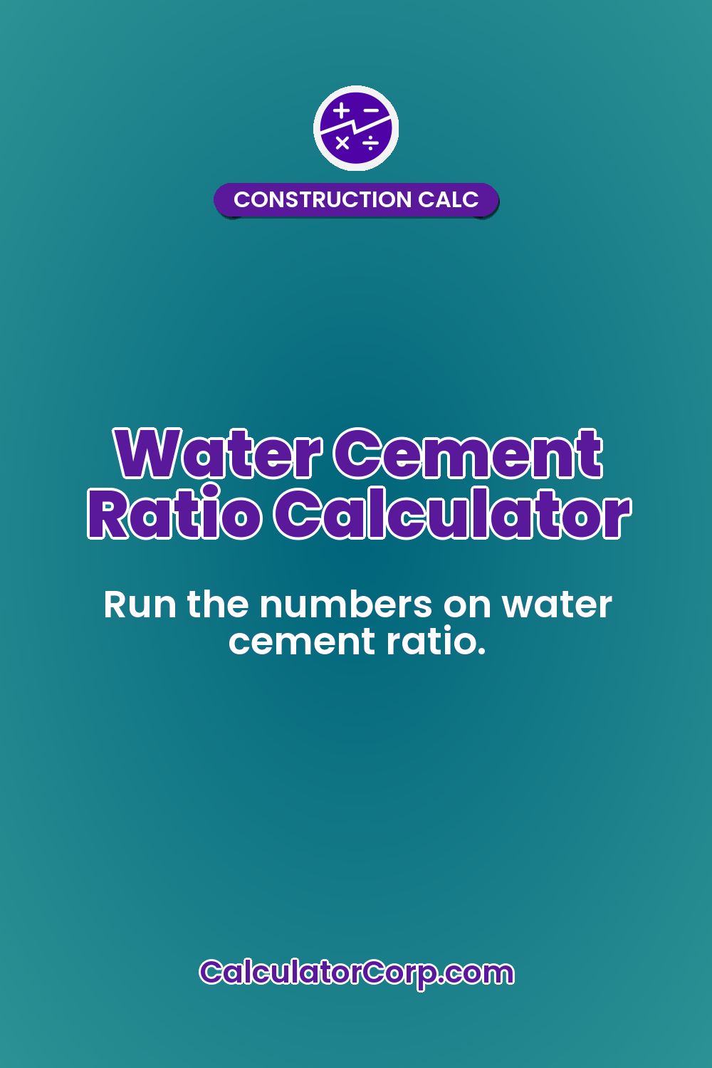 Water Cement Ratio Calculator