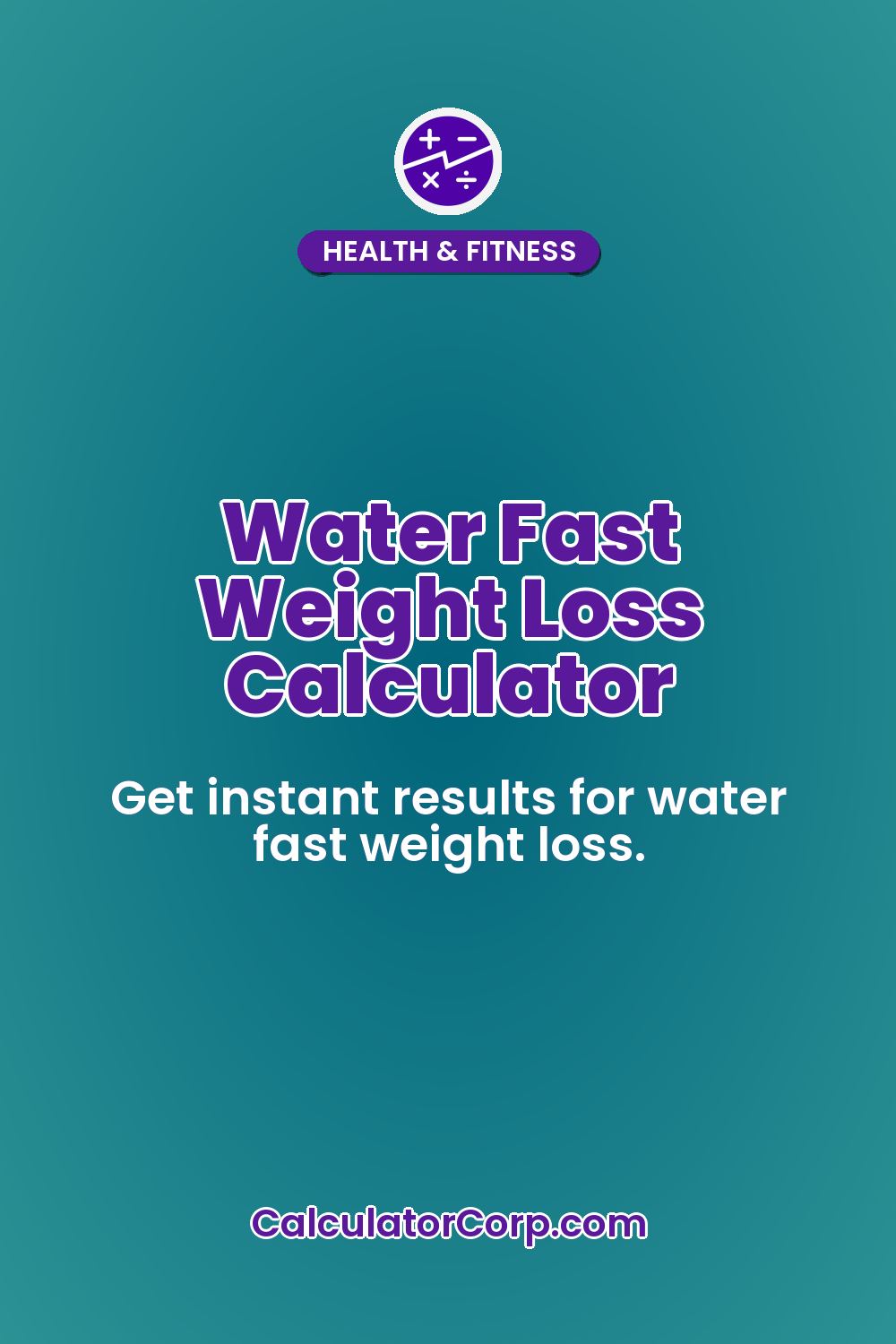Water Fast Weight Loss Calculator