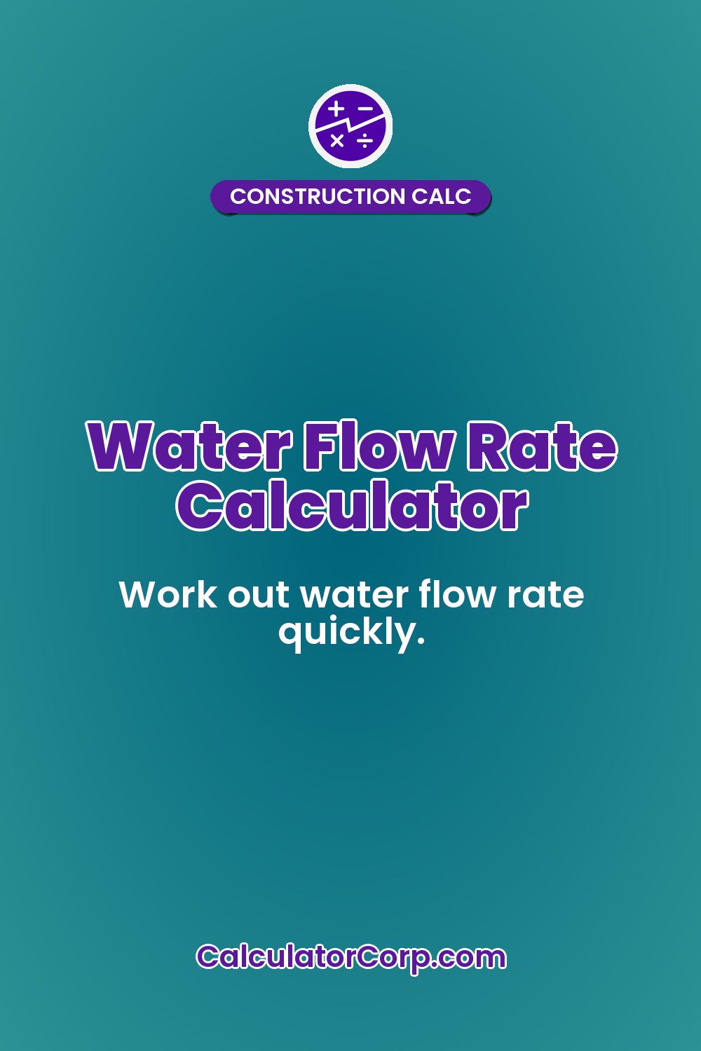 Water Flow Rate Calculator