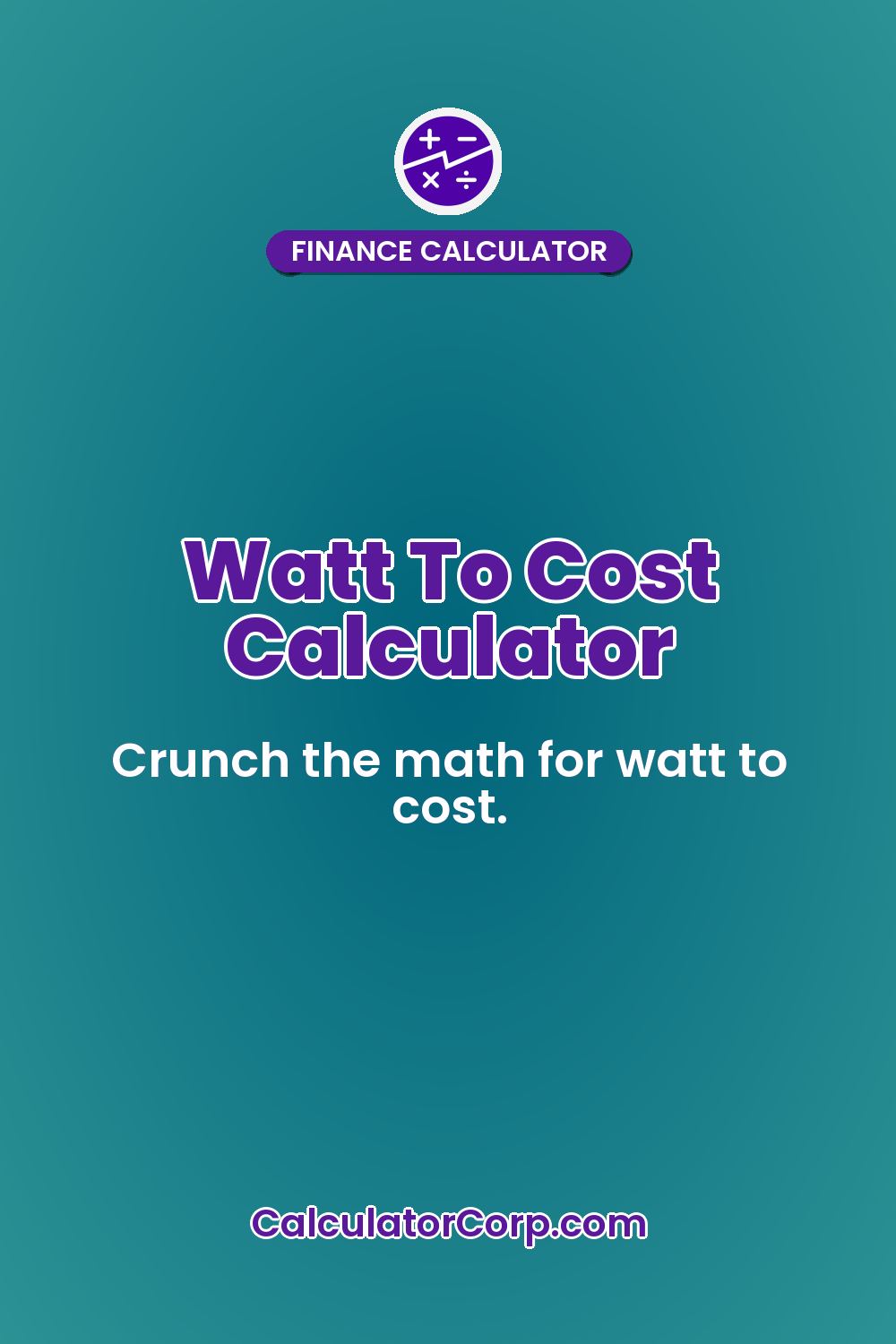 Watt To Cost Calculator