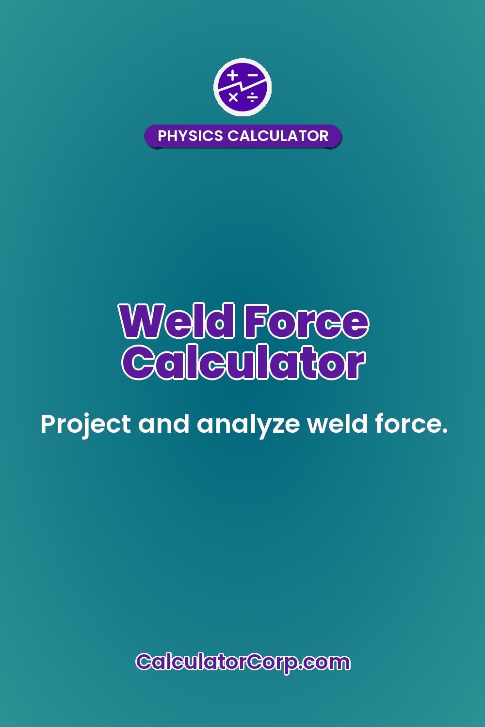 Weld Force Calculator