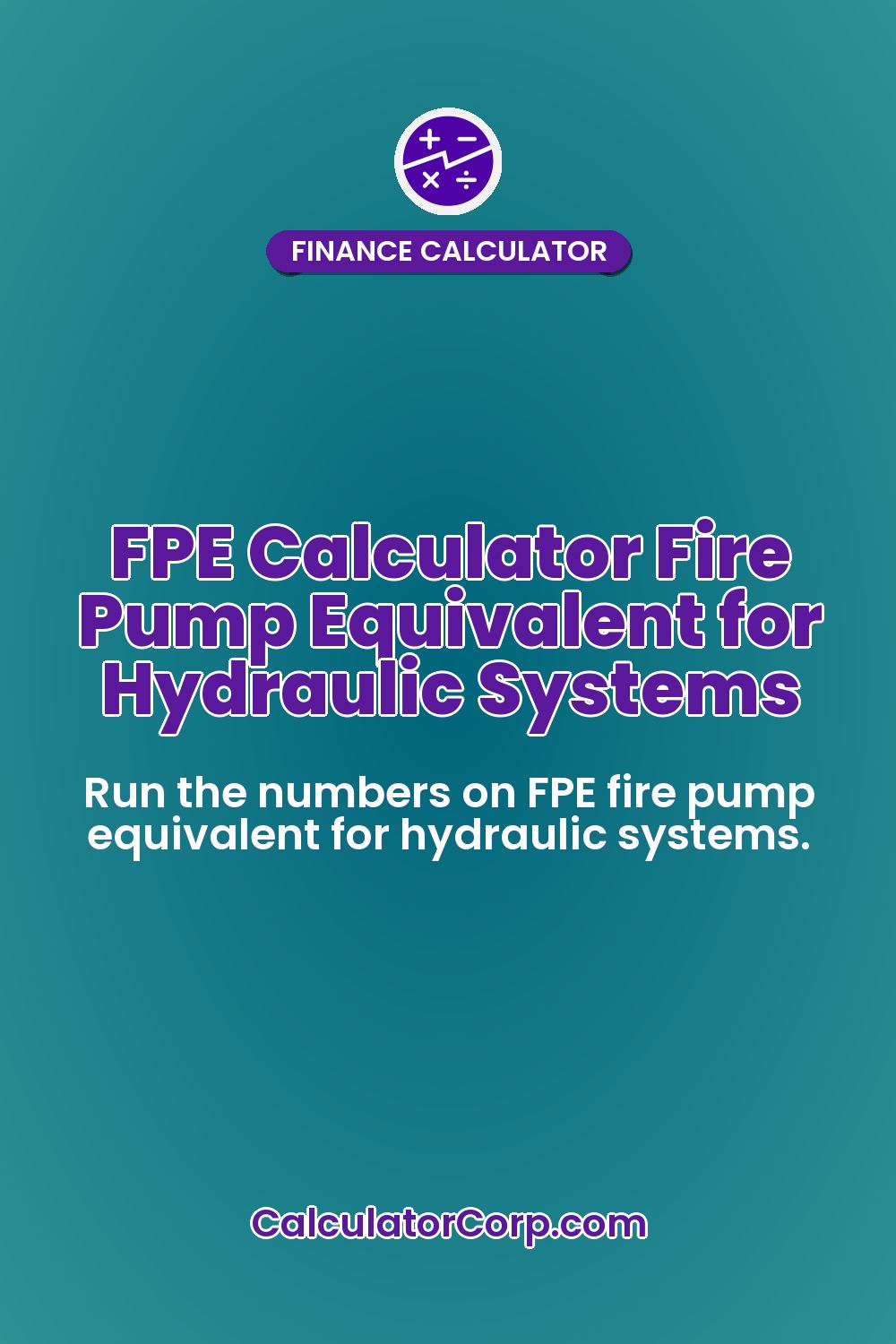 FPE Calculator Fire Pump Equivalent for Hydraulic Systems