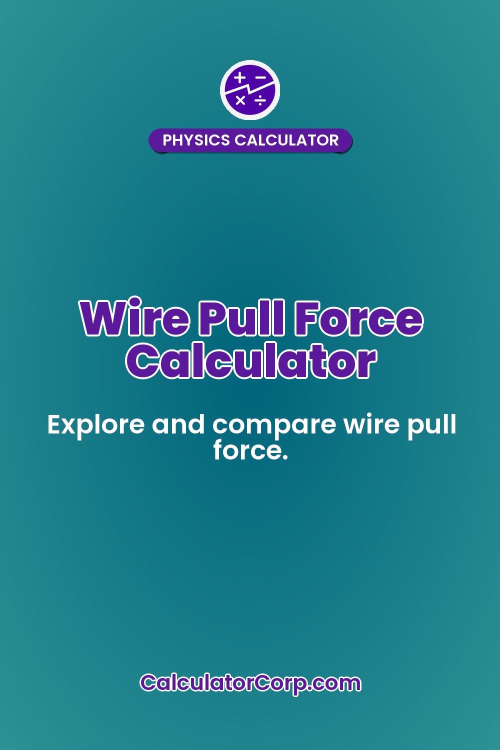 Wire Pull Force Calculator