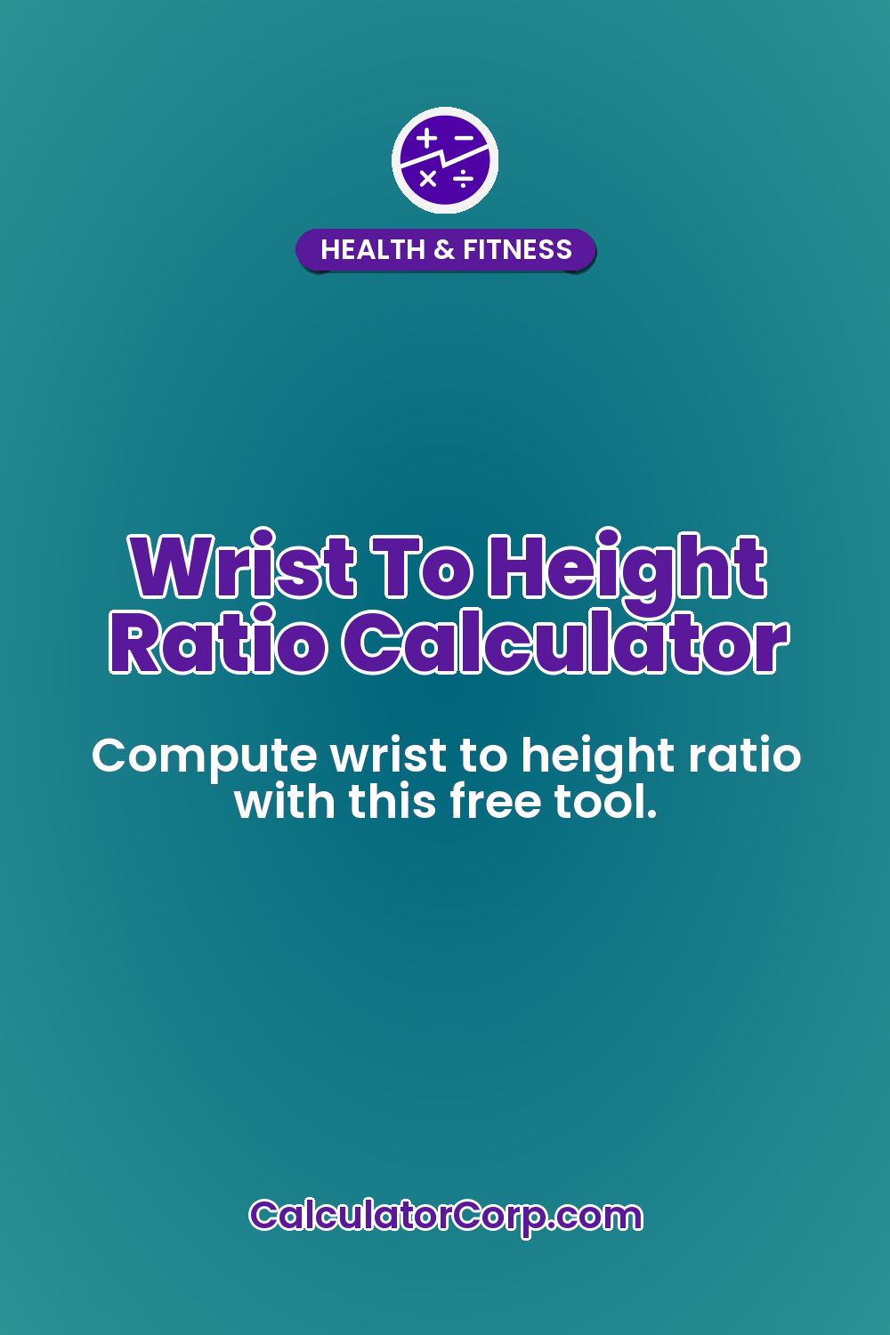 Wrist To Height Ratio Calculator