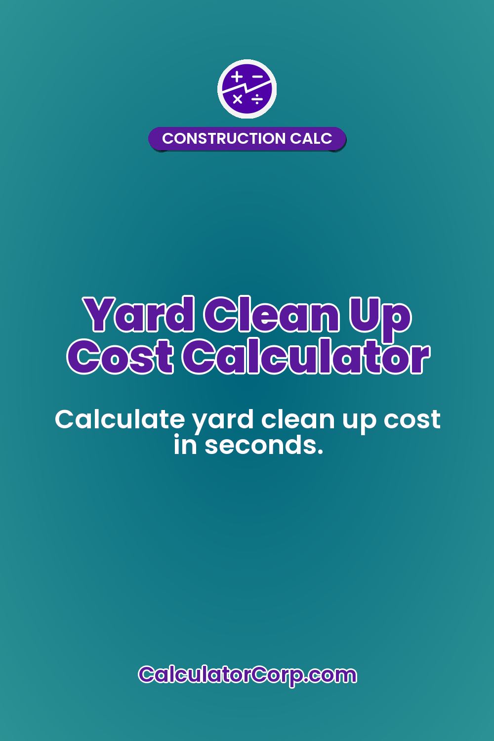 Yard Clean Up Cost Calculator