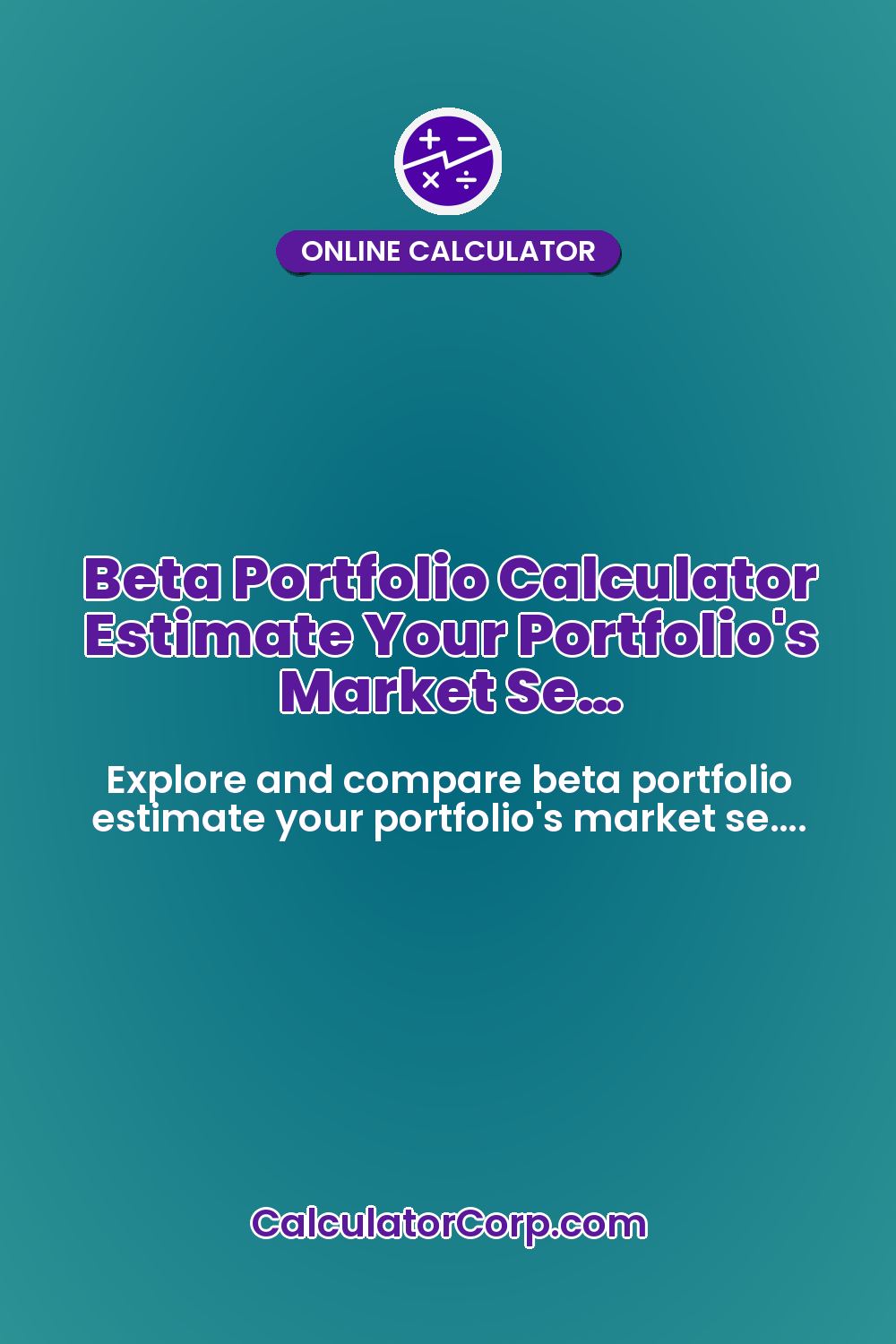 Beta Portfolio Calculator Estimate Your Portfolio's Market Se…