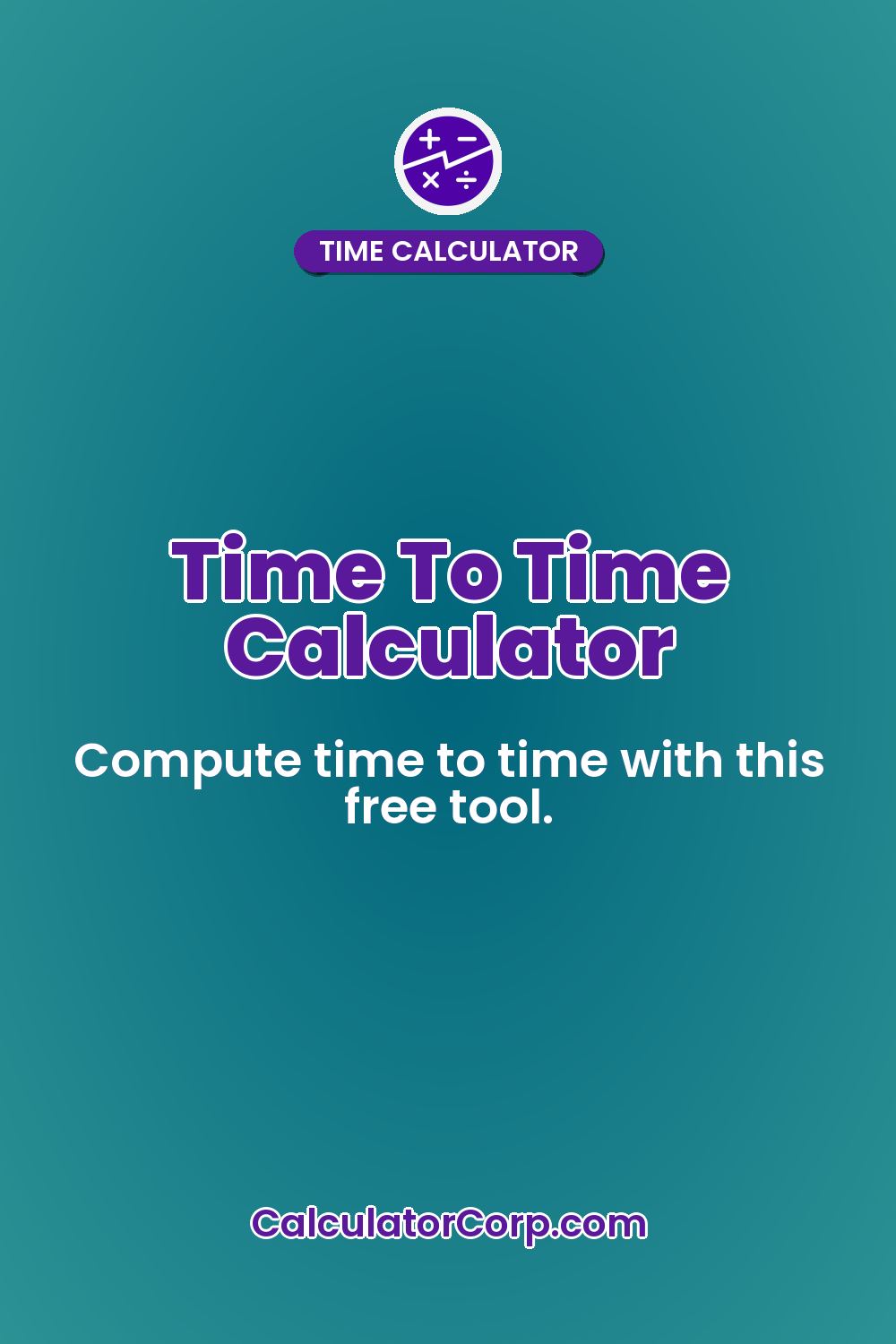 Time To Time Calculator