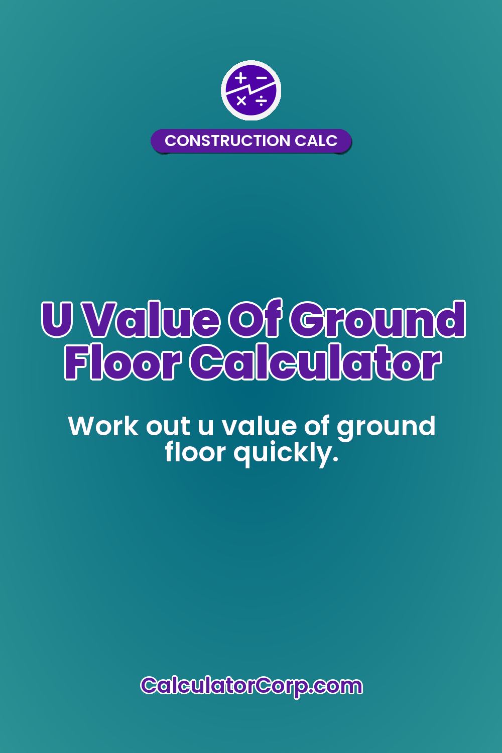 U Value Of Ground Floor Calculator