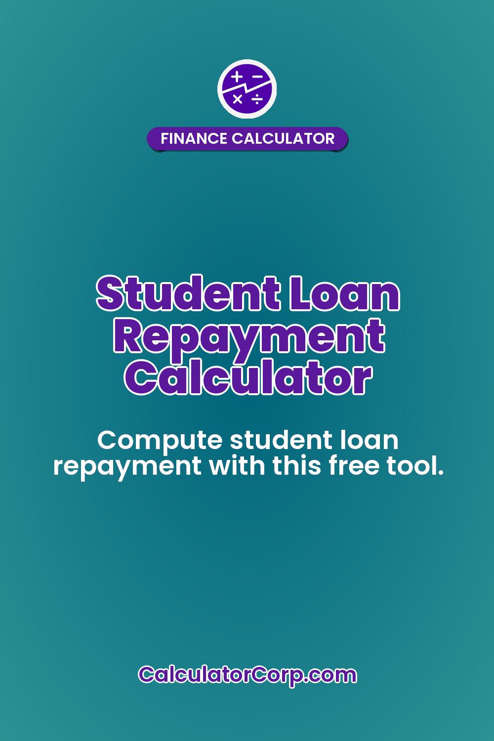 Student Loan Repayment Calculator