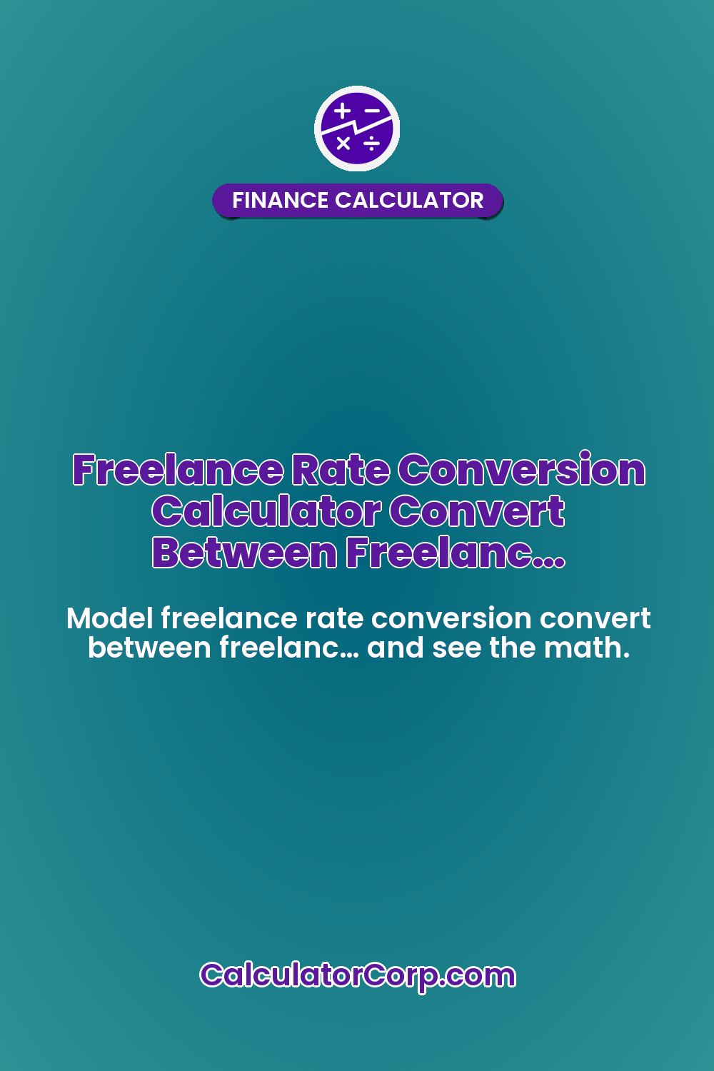 Freelance Rate Conversion Calculator Convert Between Freelanc…