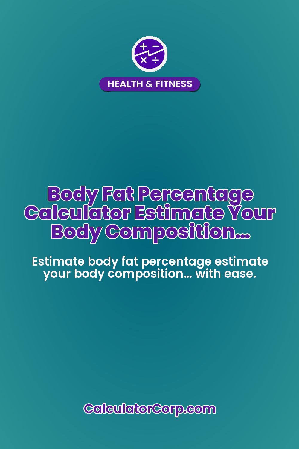 Body Fat Percentage Calculator Estimate Your Body Composition…