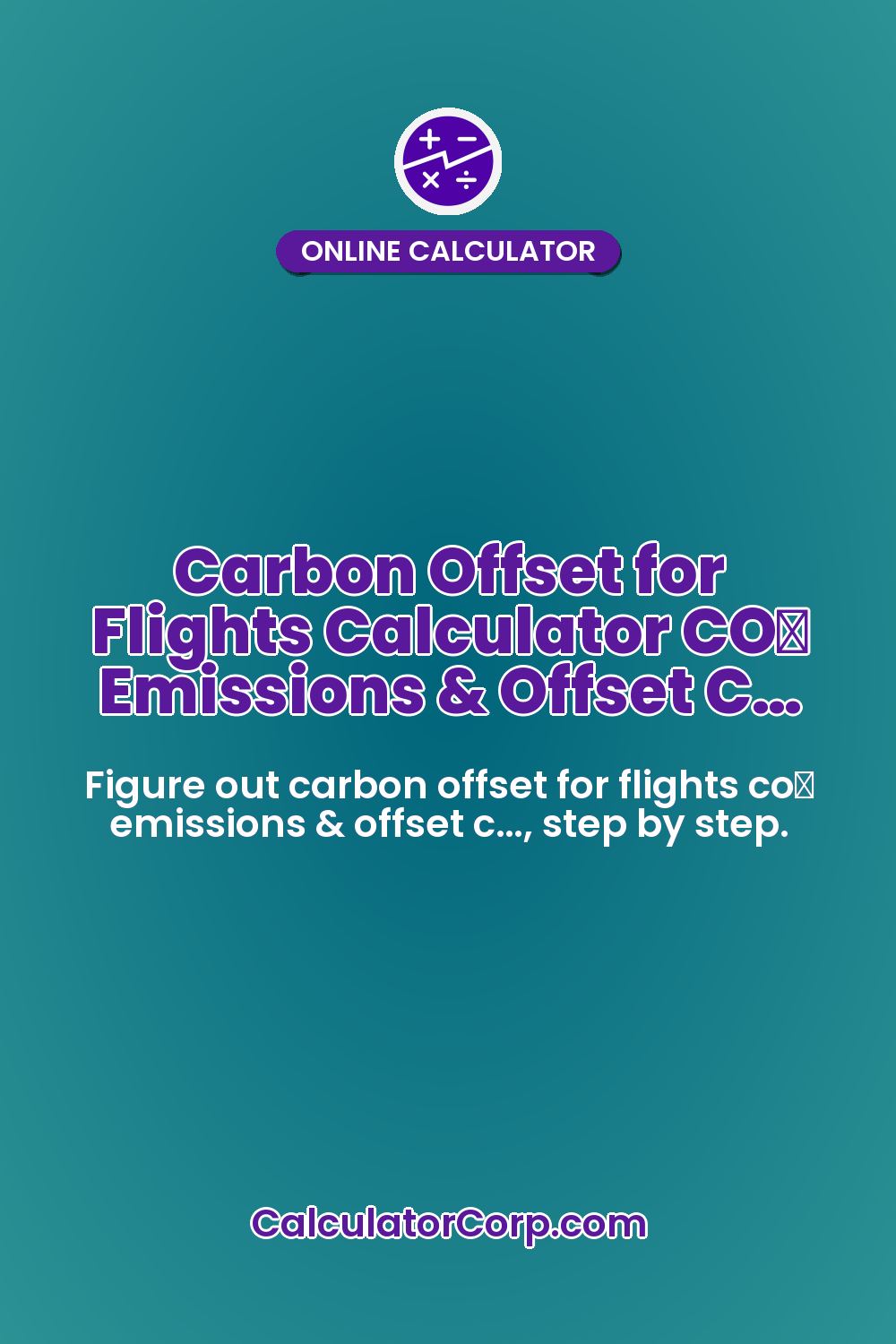 Carbon Offset for Flights Calculator CO₂ Emissions & Offset C…