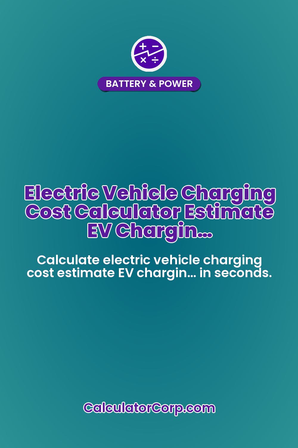 Electric Vehicle Charging Cost Calculator Estimate EV Chargin…