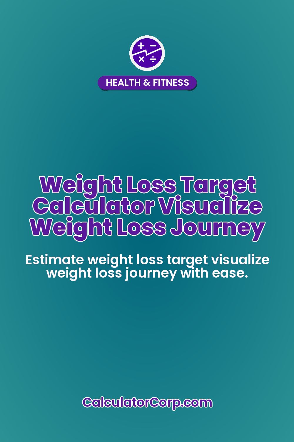 Weight Loss Target Calculator Visualize Weight Loss Journey
