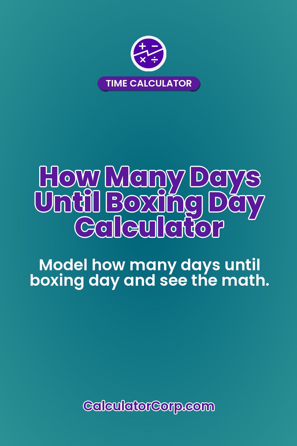 How Many Days Until Boxing Day Calculator