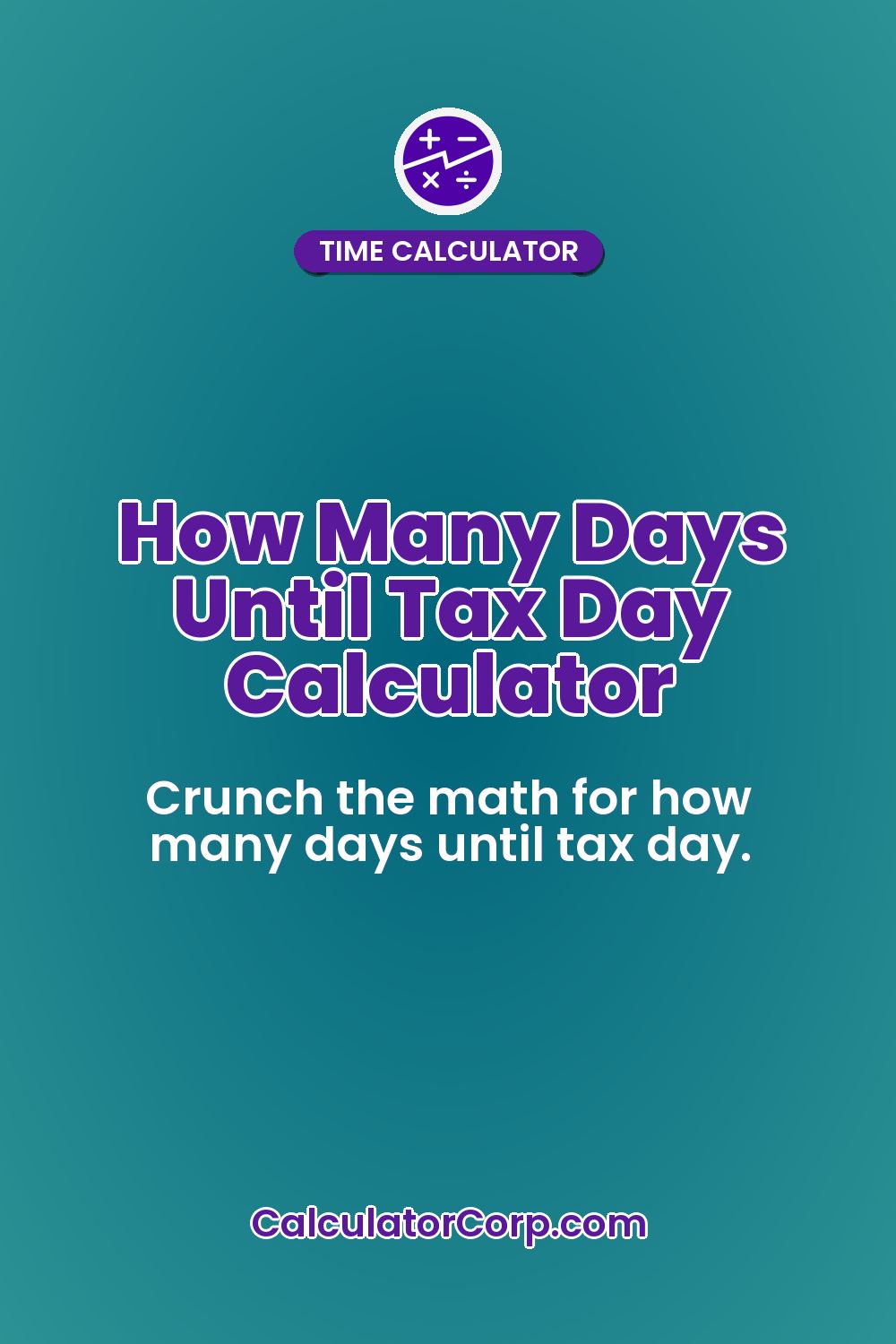 How Many Days Until Tax Day Calculator