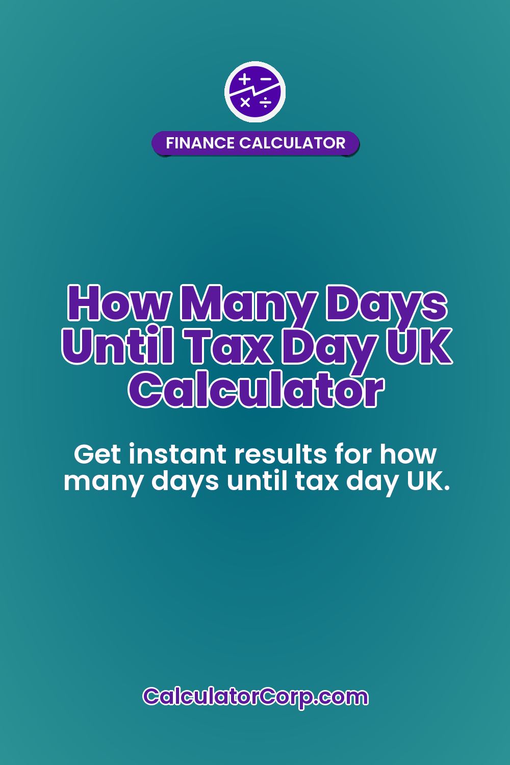 How Many Days Until Tax Day UK Calculator