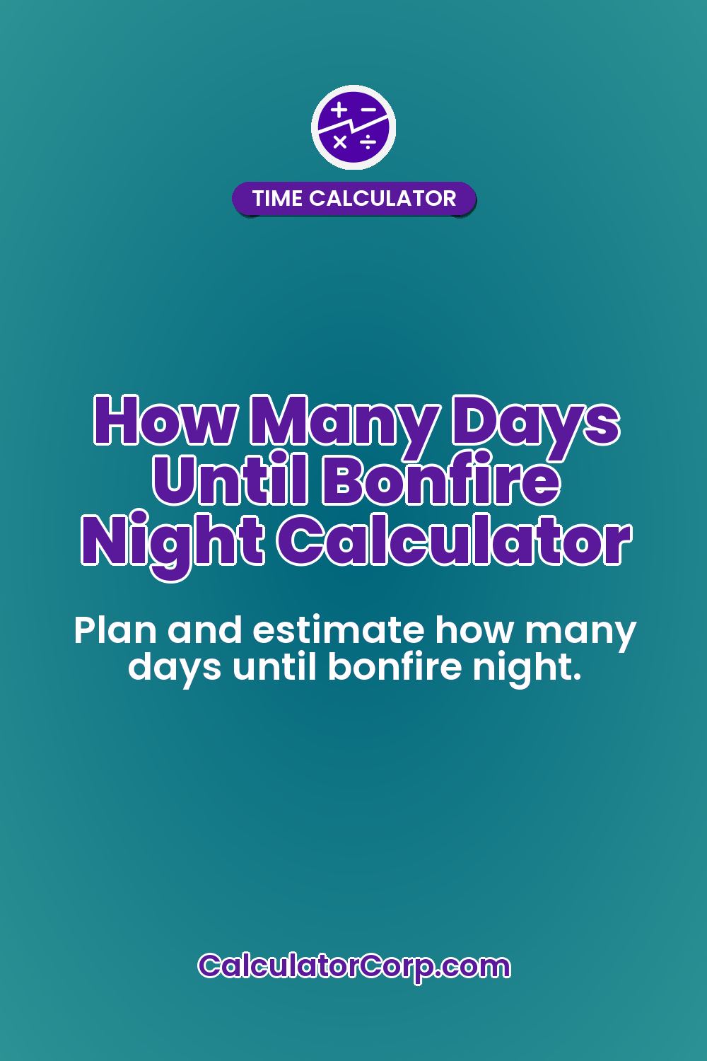 How Many Days Until Bonfire Night Calculator