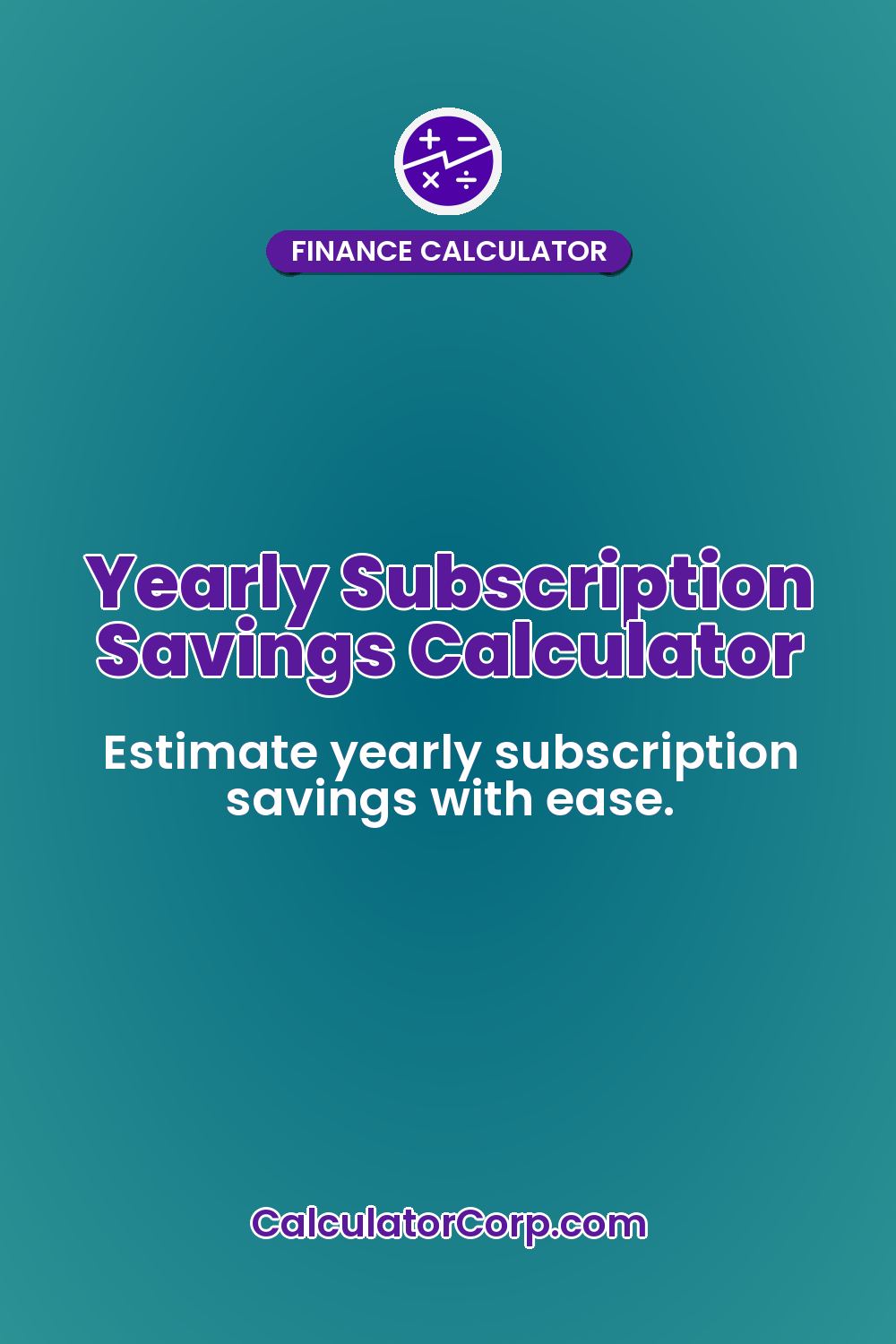 Yearly Subscription Savings Calculator