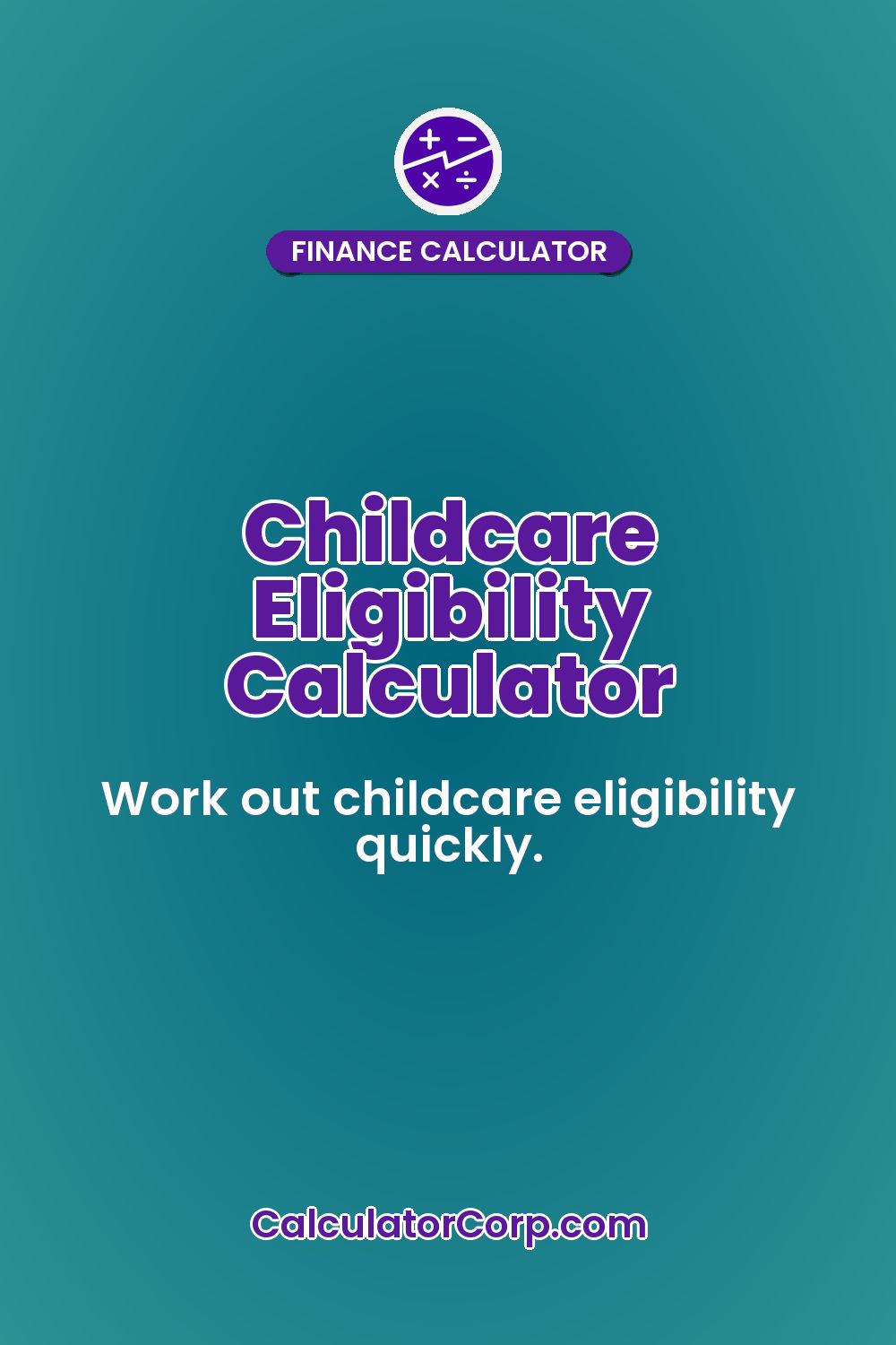 Childcare Eligibility Calculator