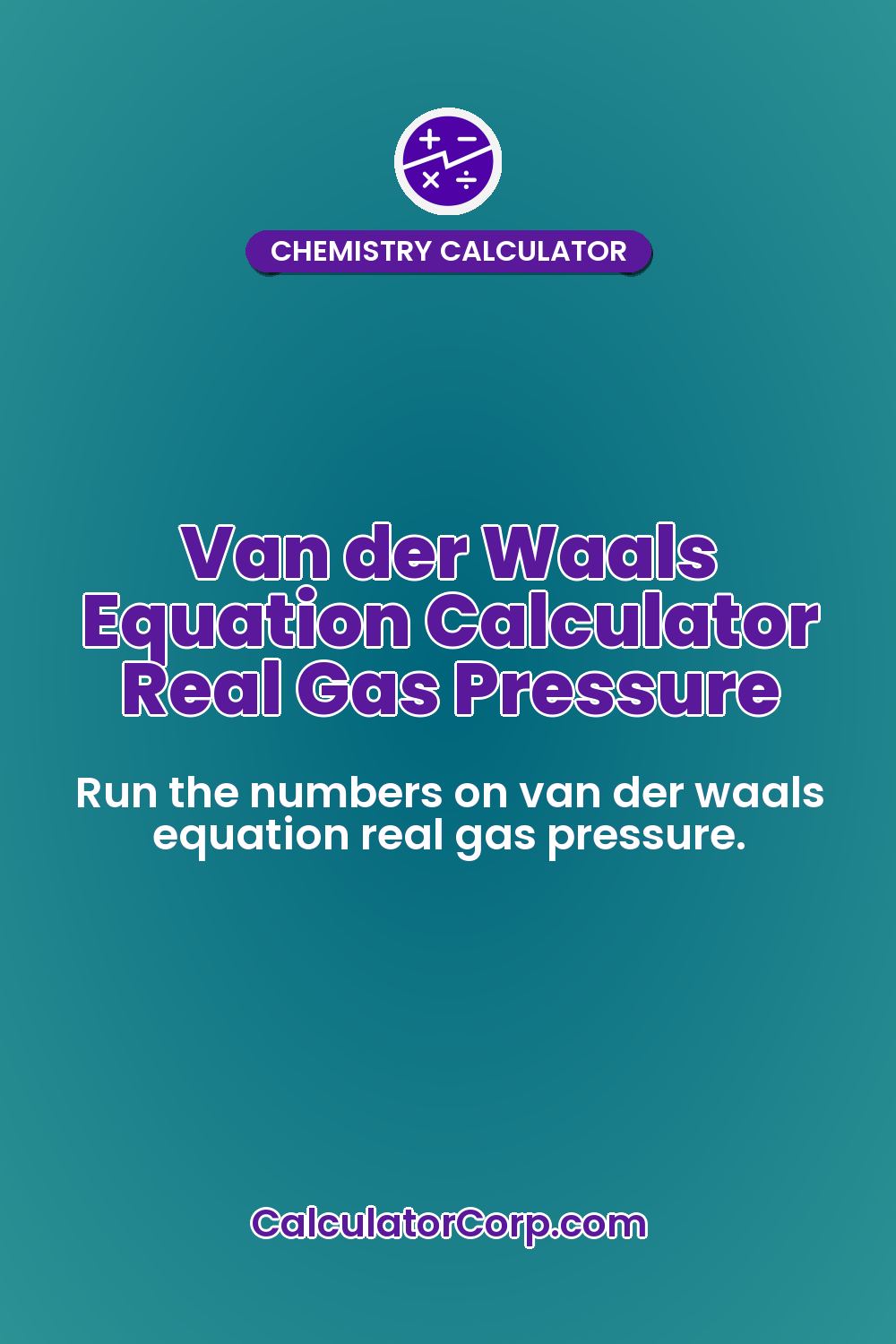 Van der Waals Equation Calculator Real Gas Pressure