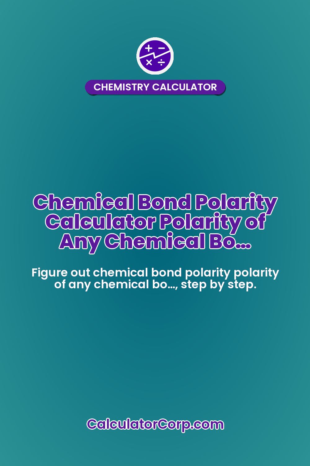 Chemical Bond Polarity Calculator Polarity of Any Chemical Bo…