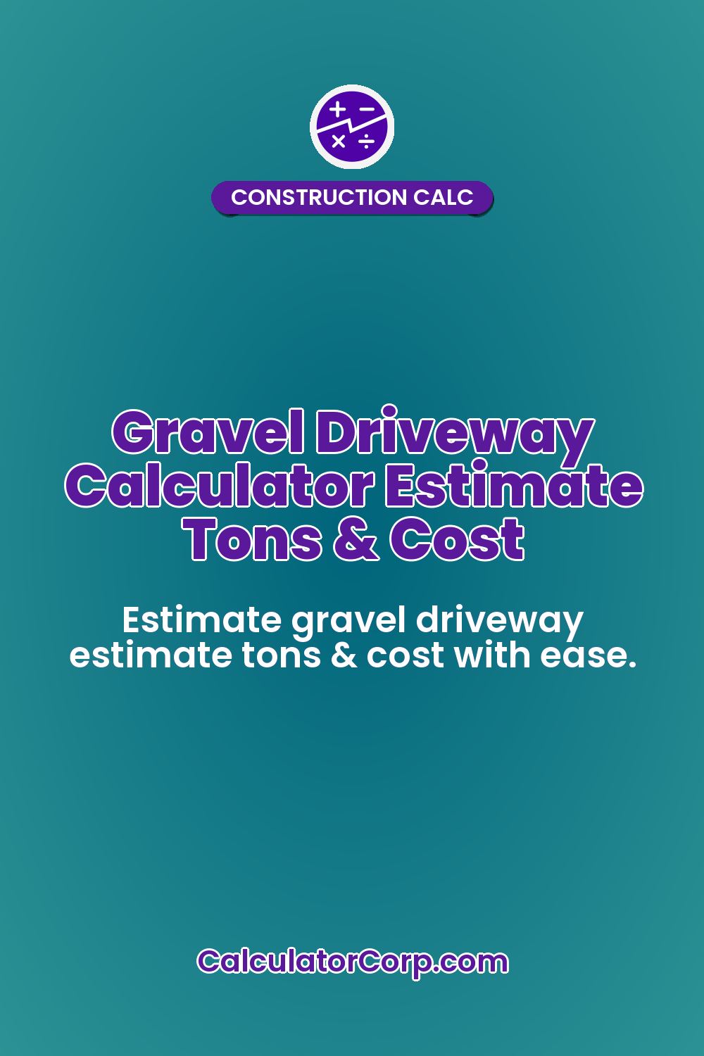Gravel Driveway Calculator Estimate Tons & Cost