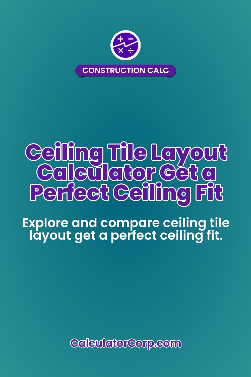 Ceiling Tile Layout Calculator Get a Perfect Ceiling Fit