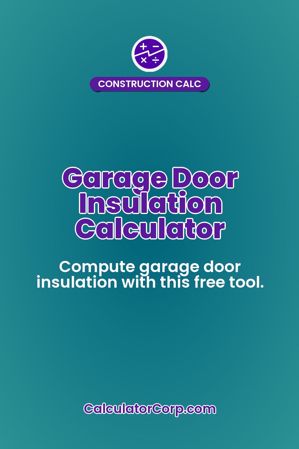 Garage Door Insulation Calculator
