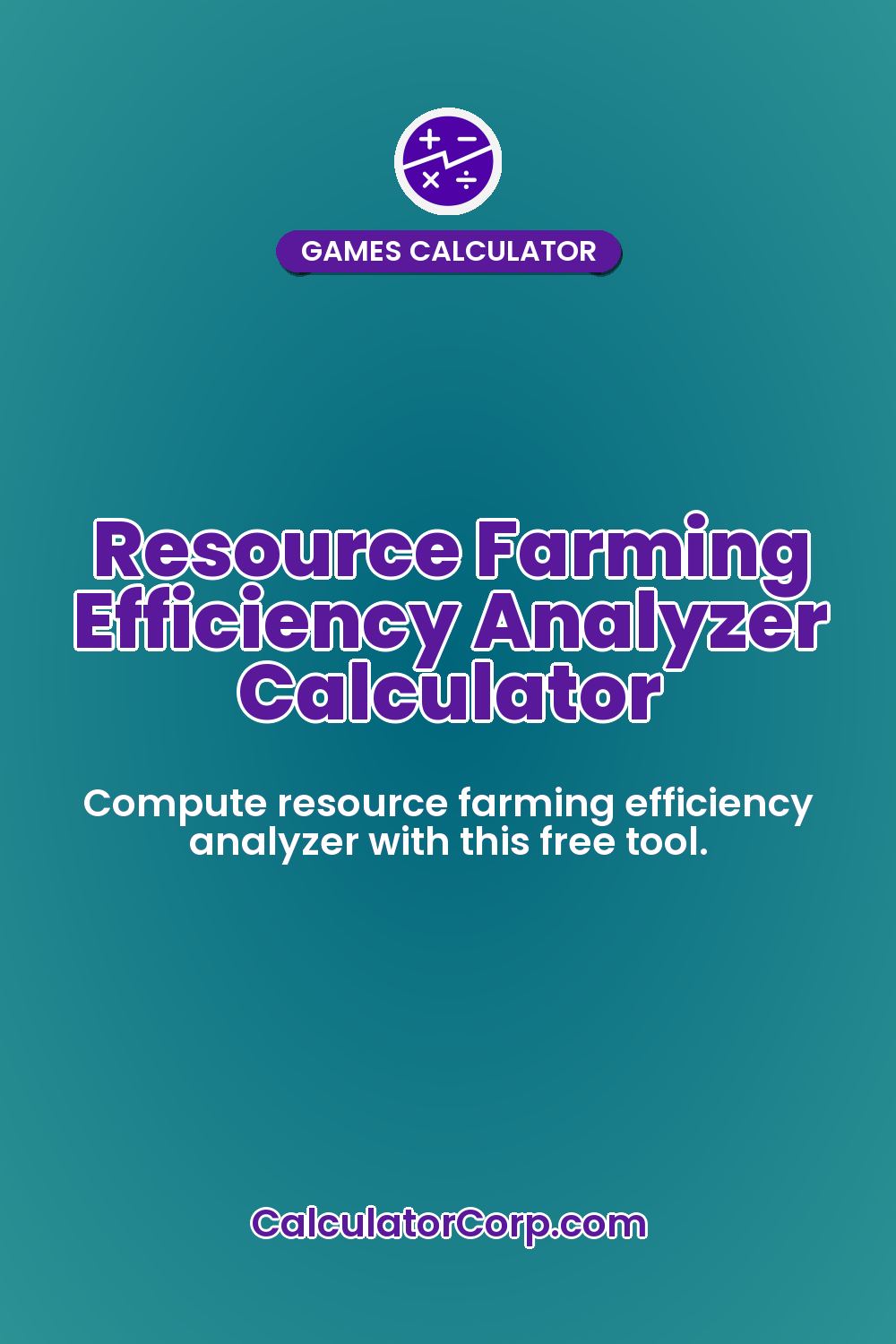 Resource Farming Efficiency Analyzer Calculator