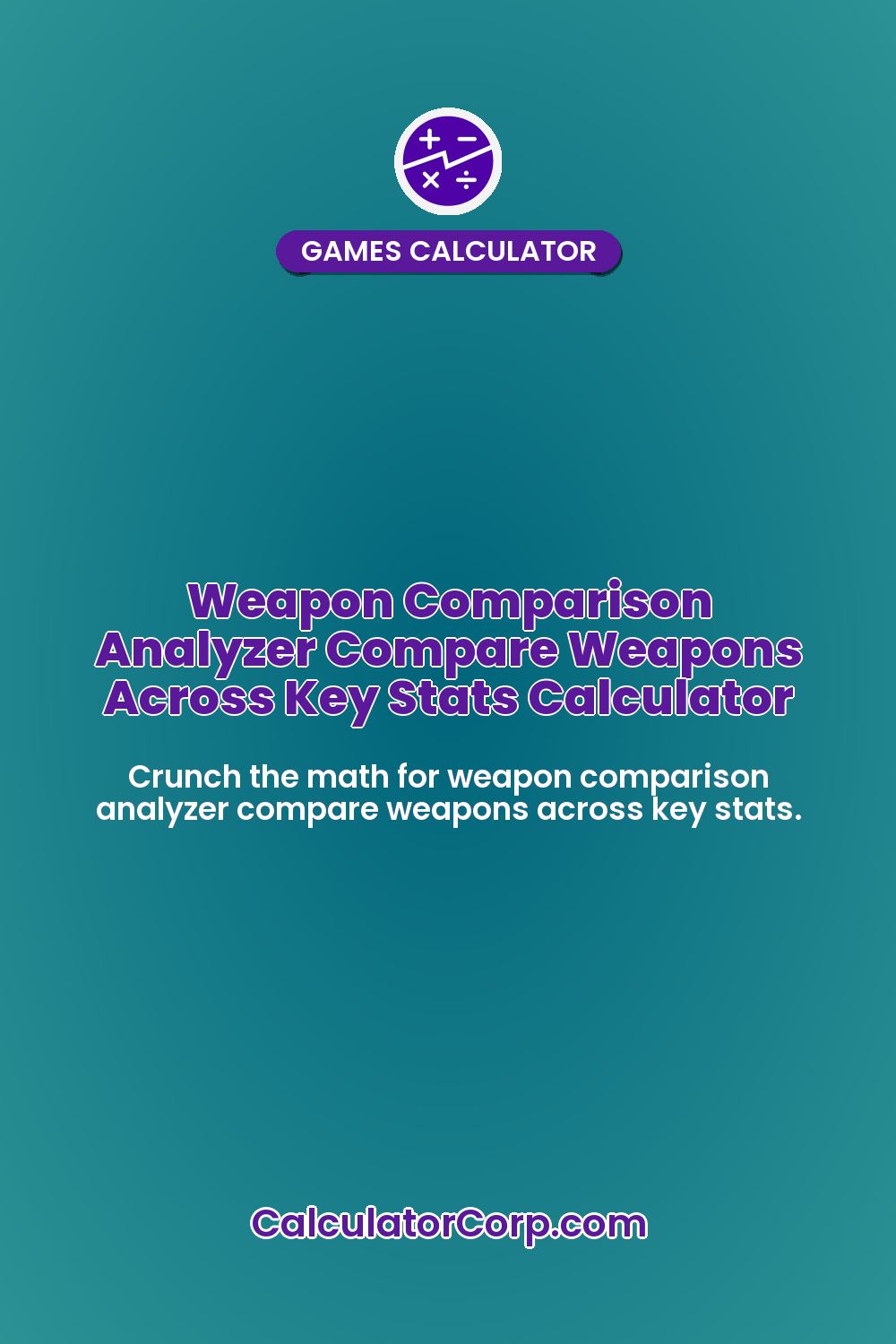 Weapon Comparison Analyzer Compare Weapons Across Key Stats Calculator