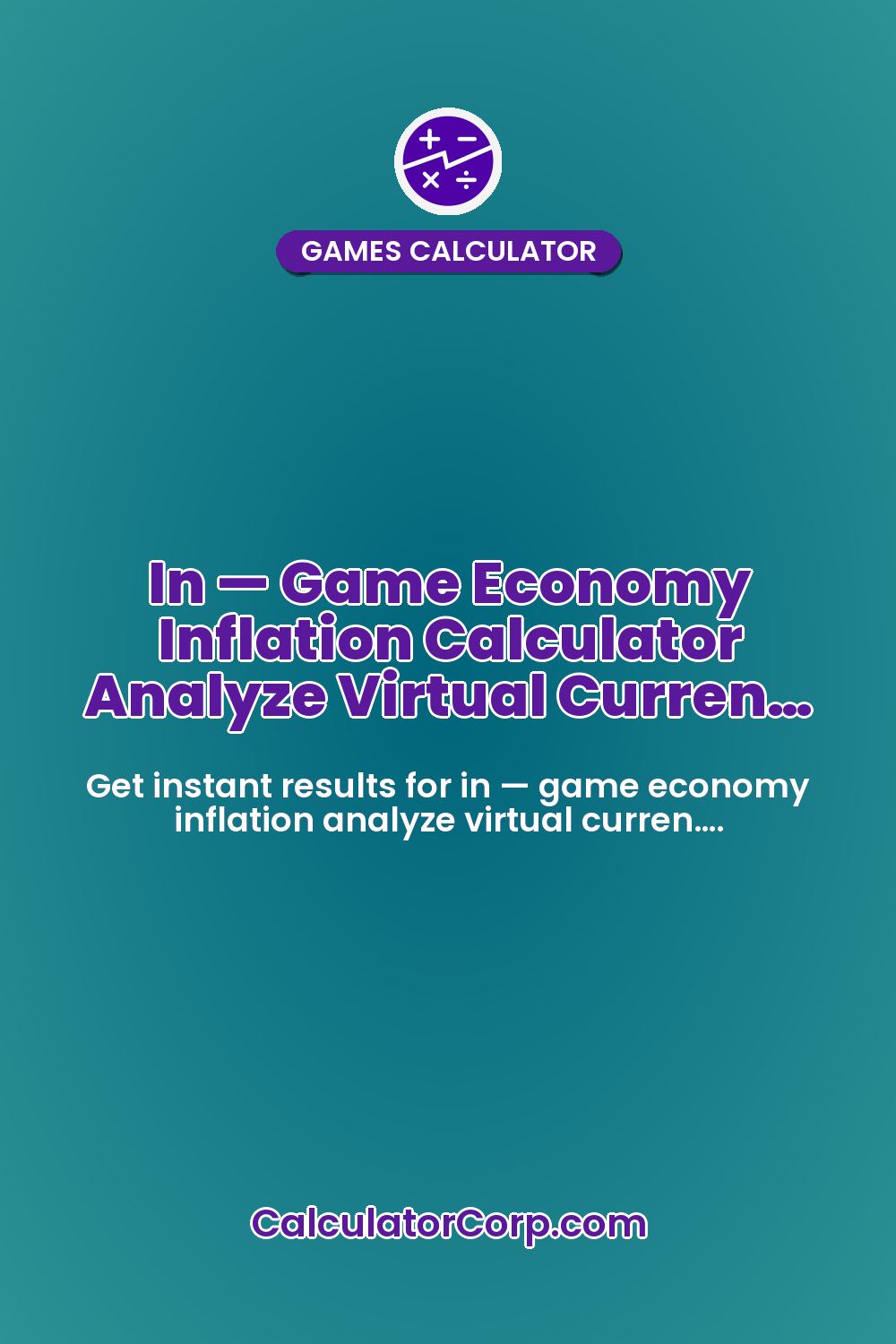 In — Game Economy Inflation Calculator Analyze Virtual Curren…