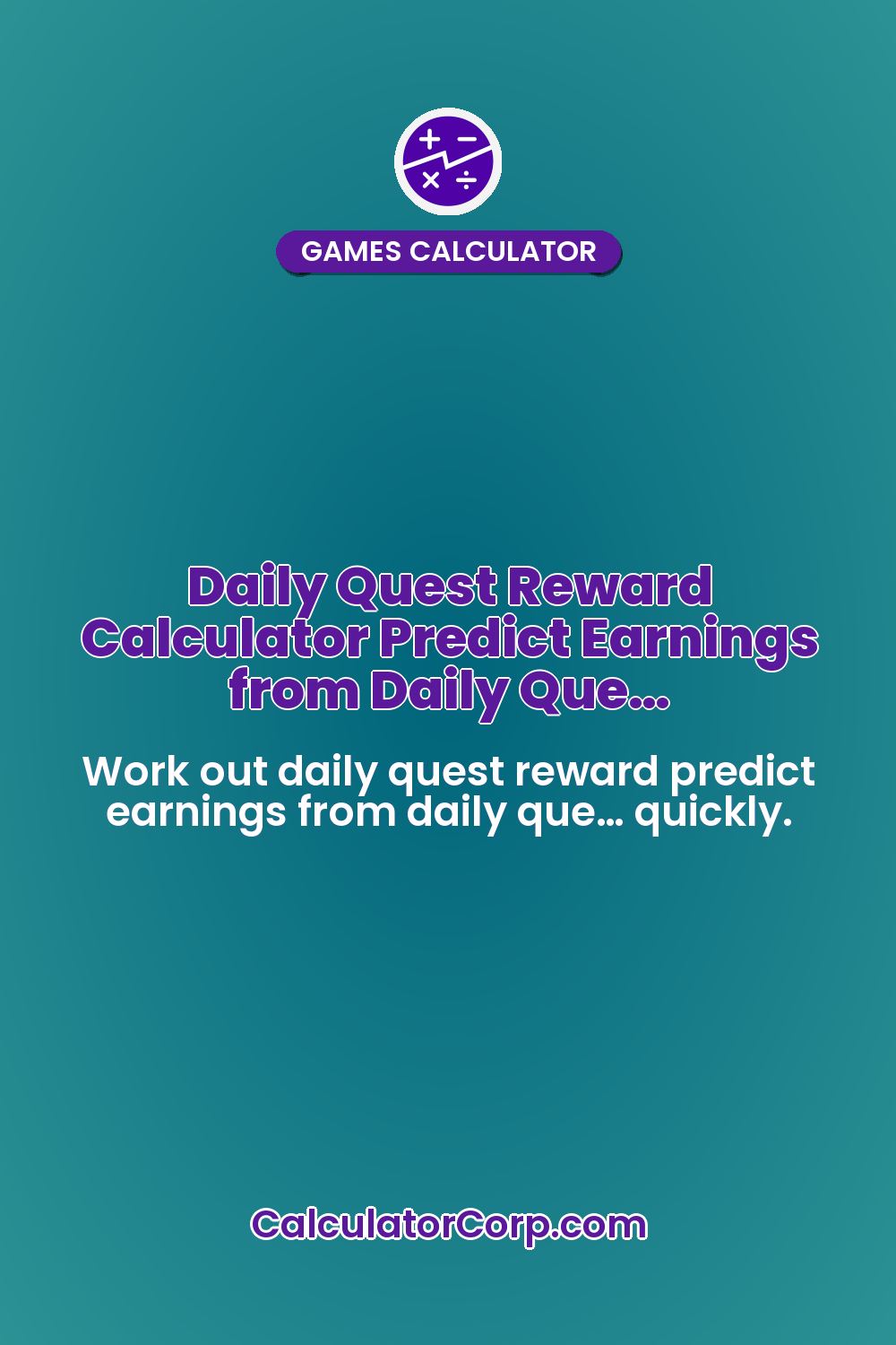 Daily Quest Reward Calculator Predict Earnings from Daily Que…