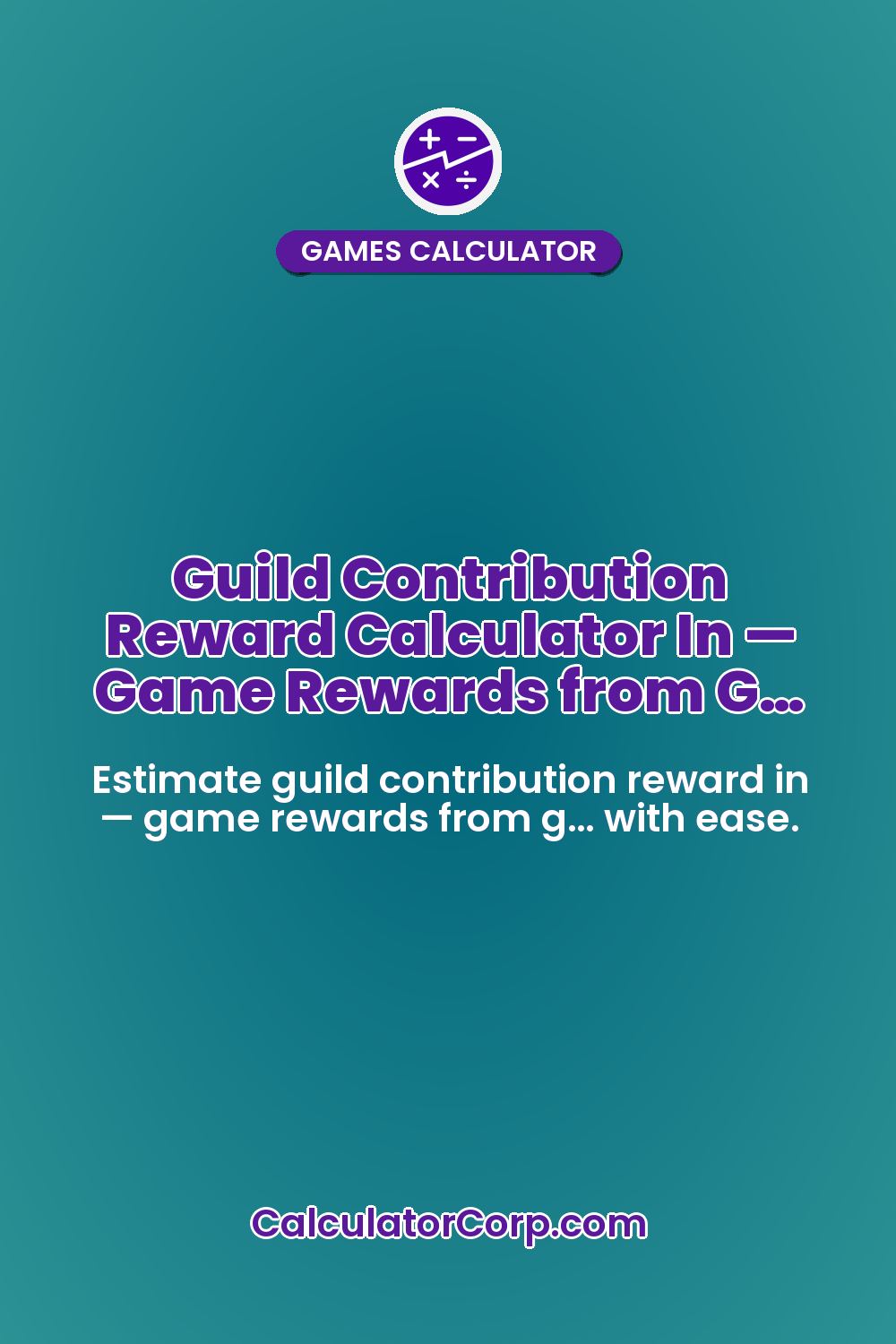 Guild Contribution Reward Calculator In — Game Rewards from G…