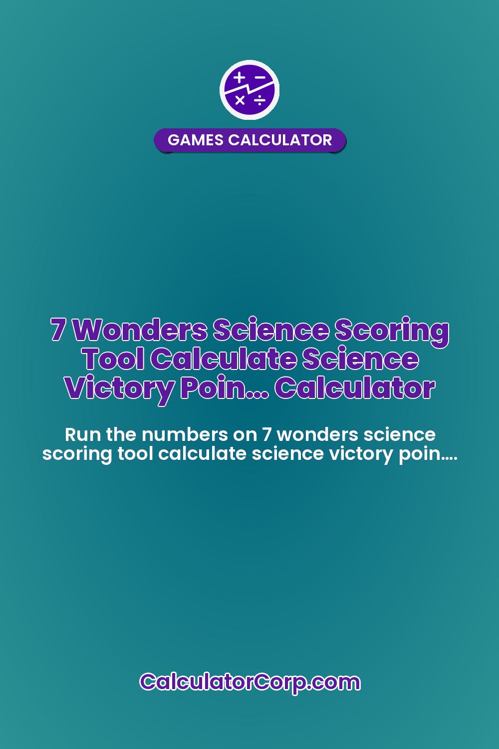 7 Wonders Science Scoring Tool Calculate Science Victory Poin… Calculator