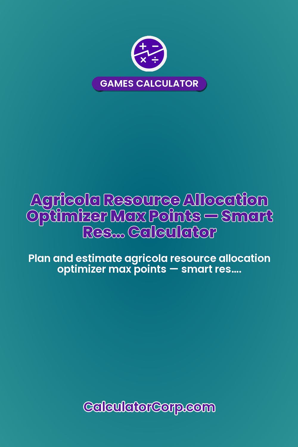 Agricola Resource Allocation Optimizer Max Points — Smart Res… Calculator