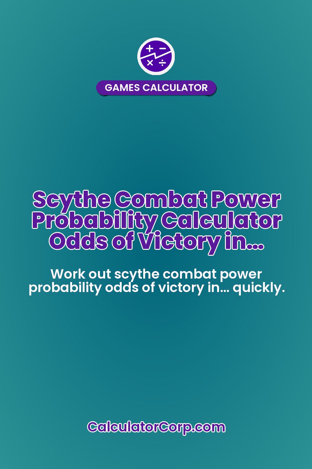 Scythe Combat Power Probability Calculator Odds of Victory in…