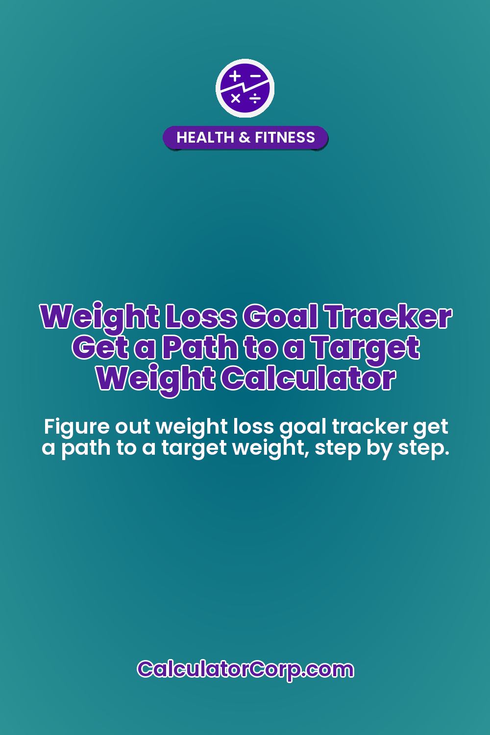 Weight Loss Goal Tracker Get a Path to a Target Weight Calculator