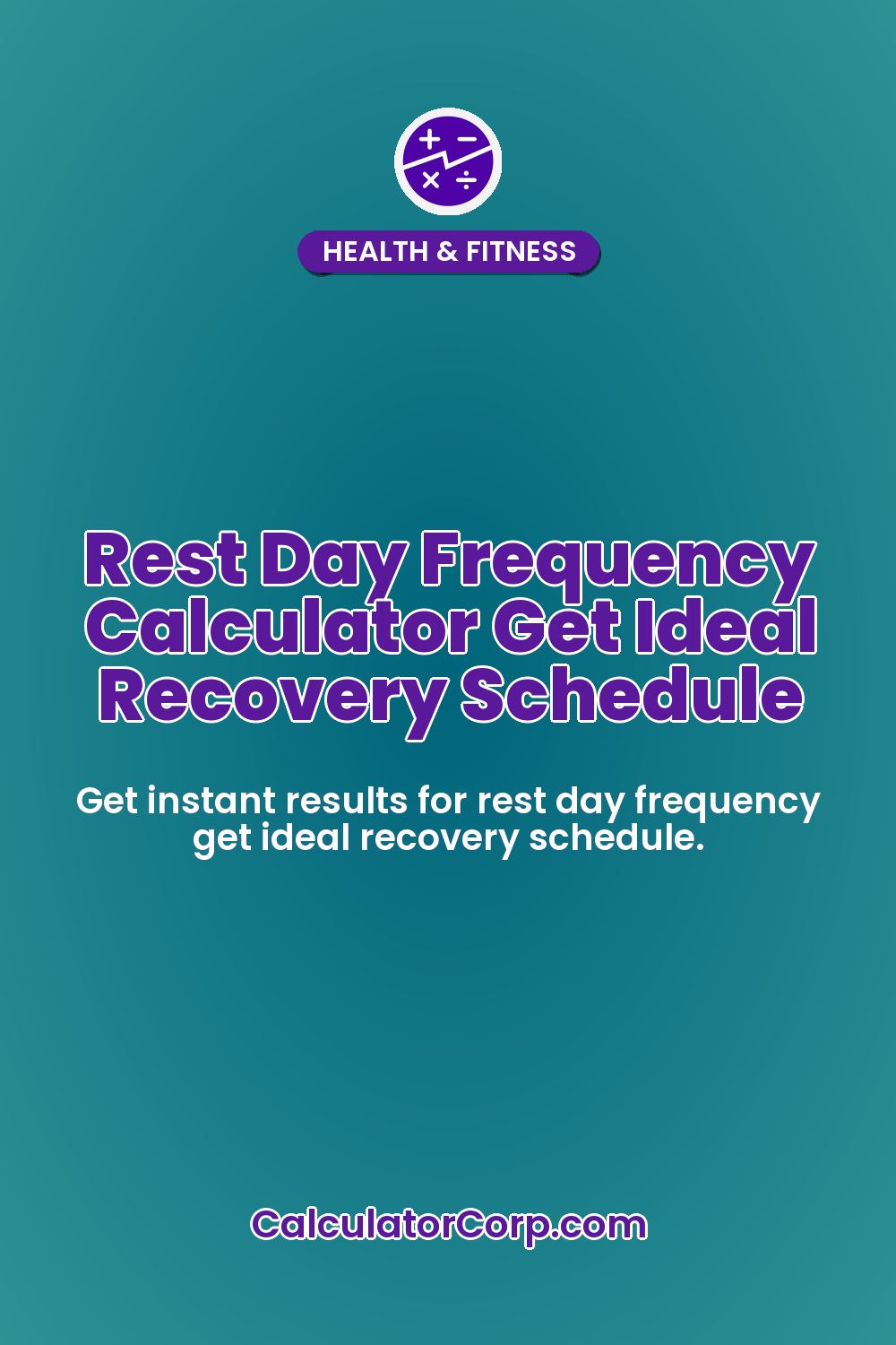Rest Day Frequency Calculator Get Ideal Recovery Schedule