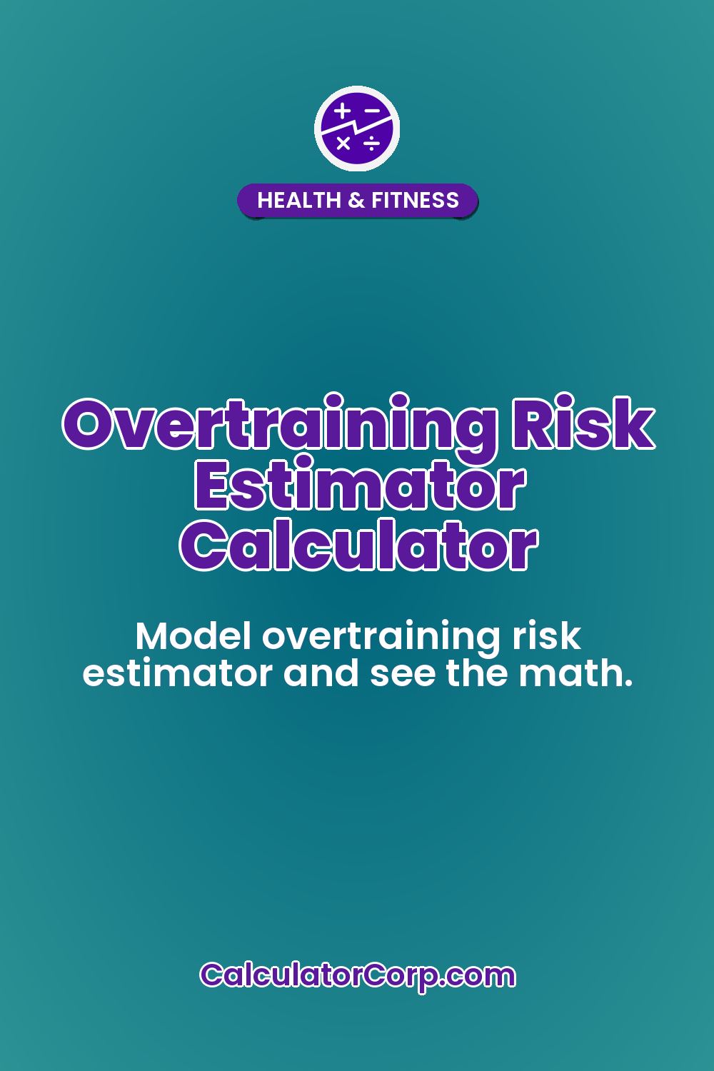 Overtraining Risk Estimator Calculator