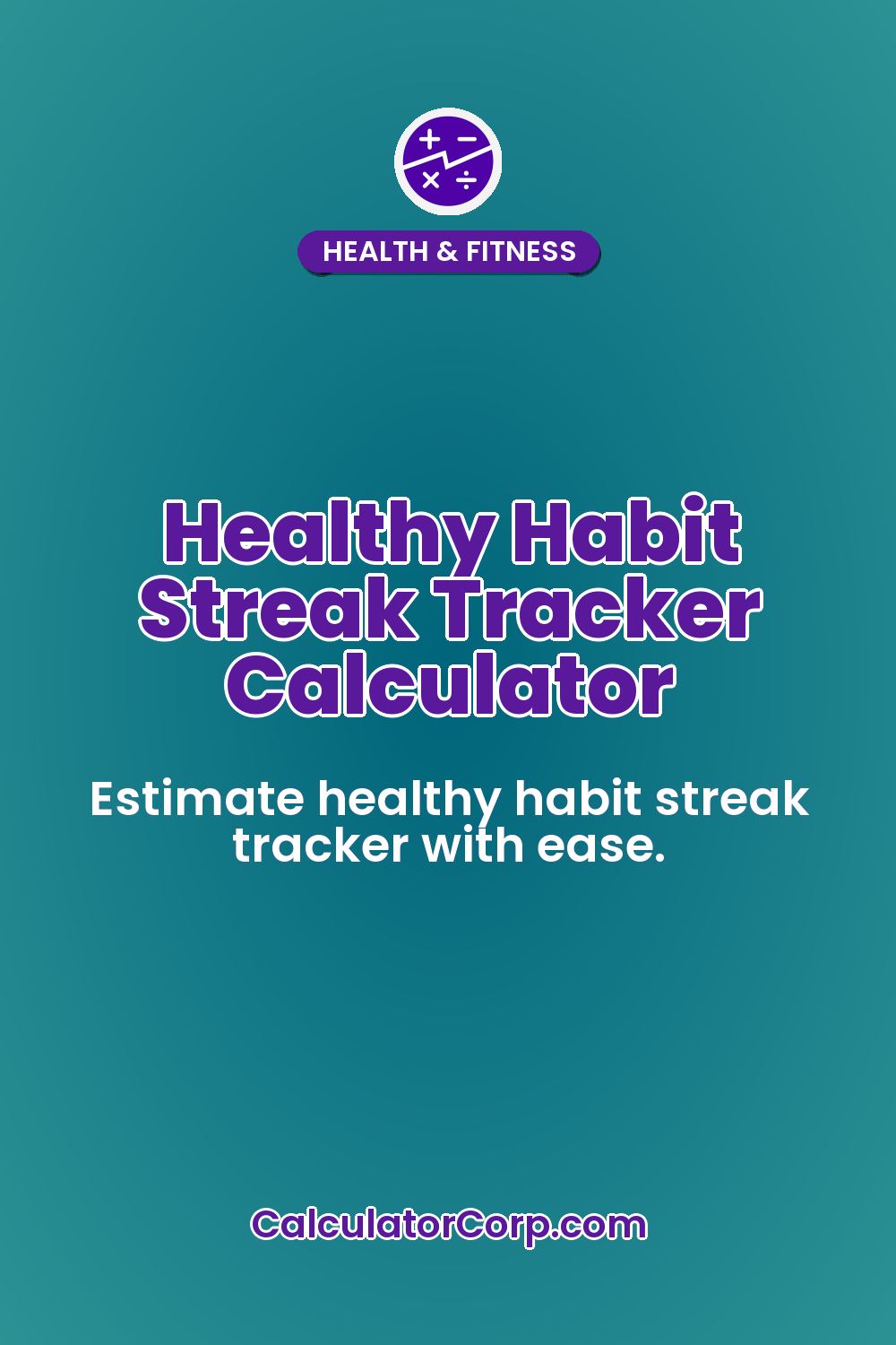 Healthy Habit Streak Tracker Calculator