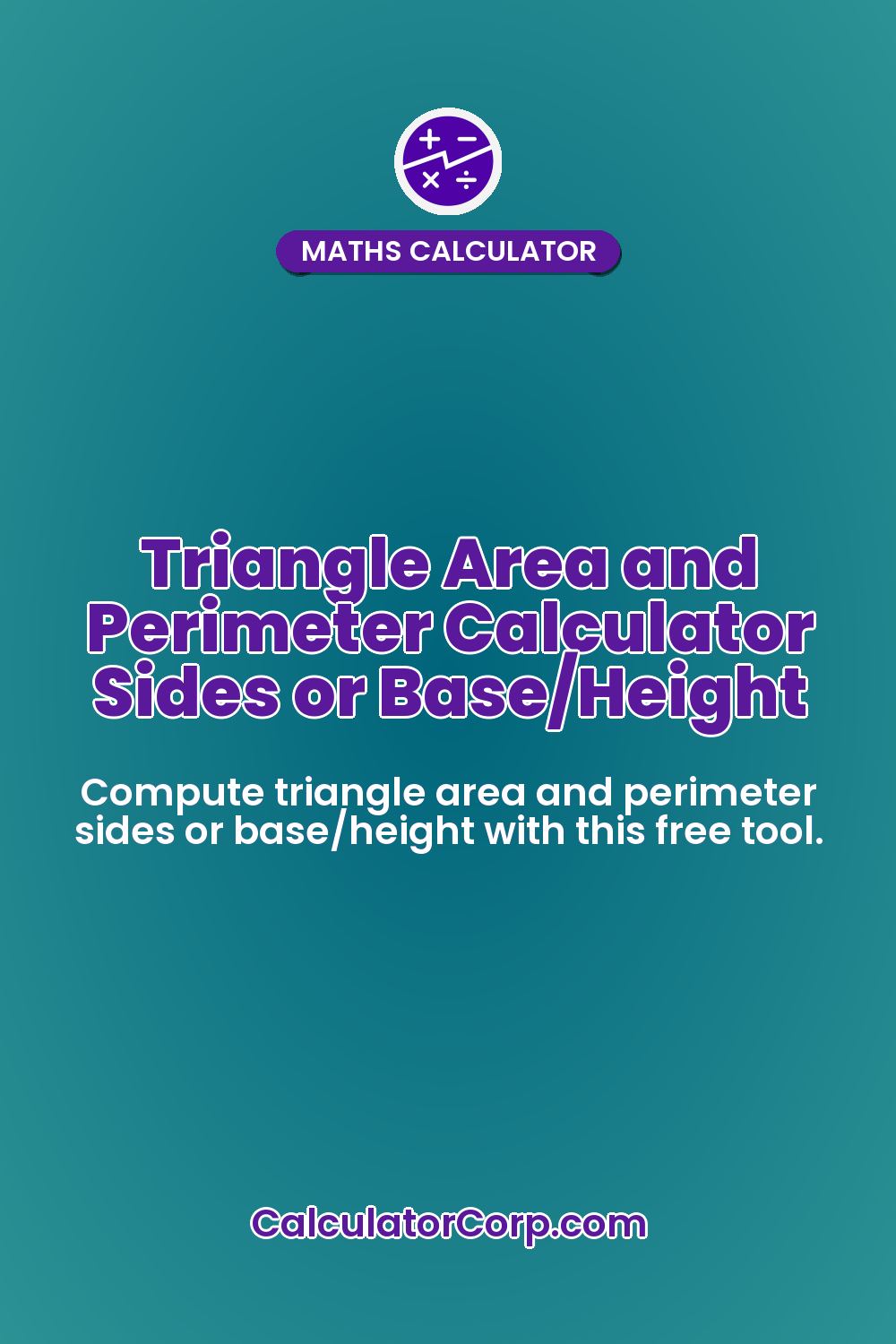 Triangle Area and Perimeter Calculator Sides or Base/Height