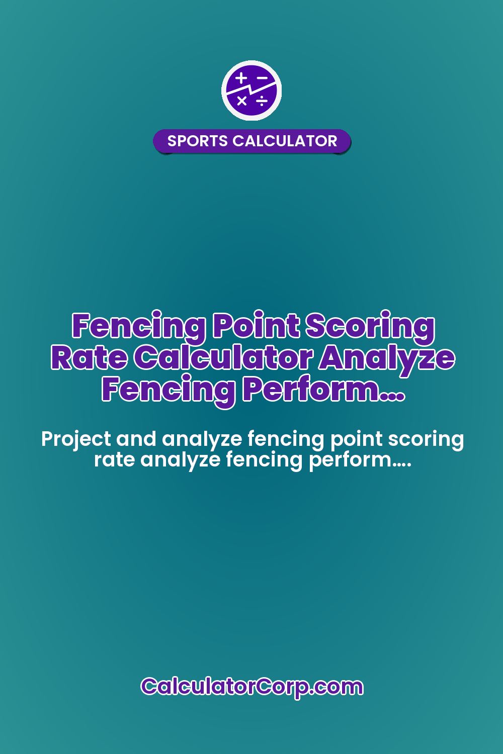 Fencing Point Scoring Rate Calculator Analyze Fencing Perform…