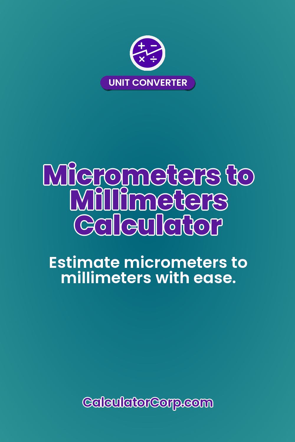 Micrometers to Millimeters Calculator